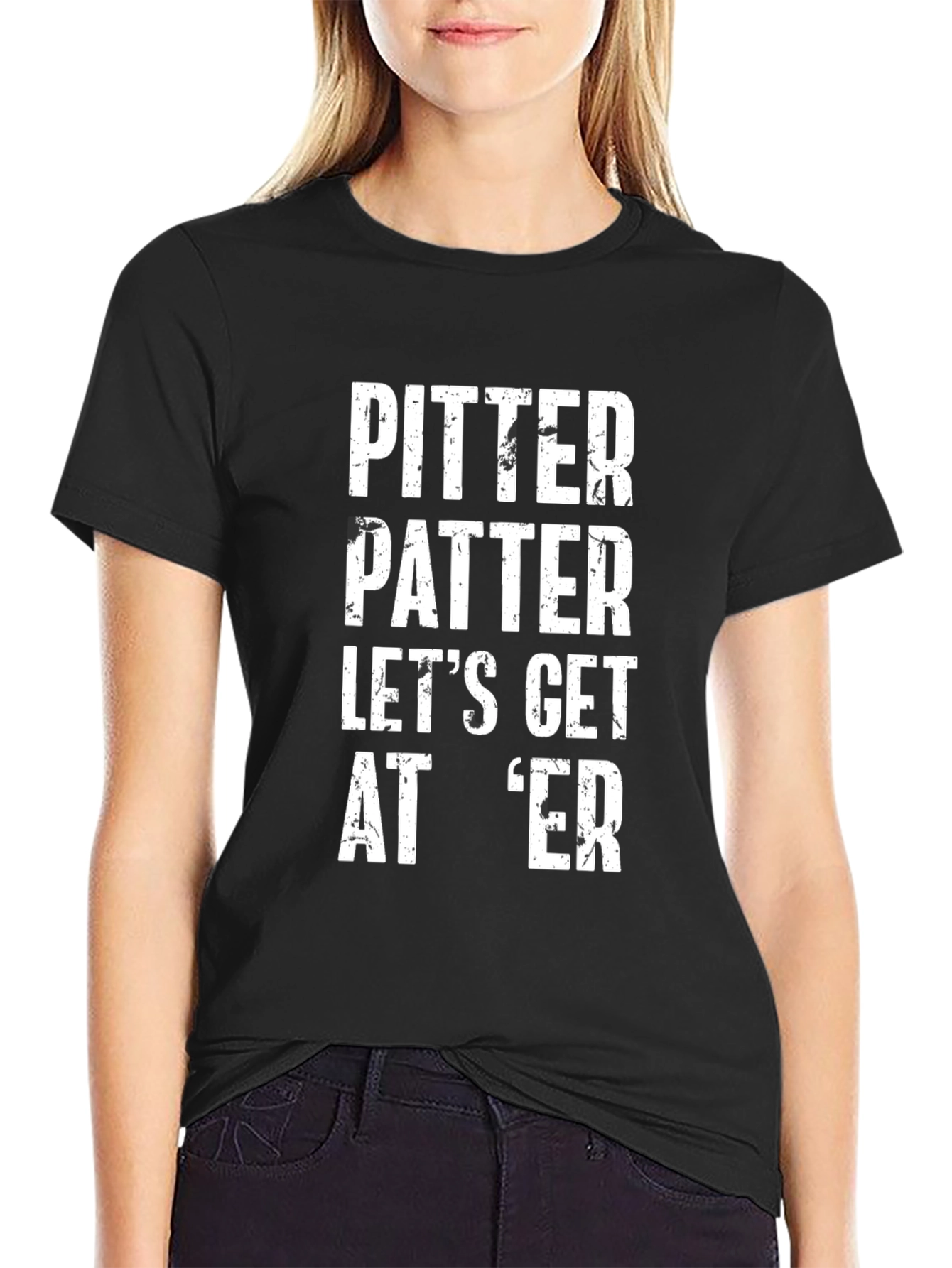 Pitter Patter Lets Get At Er Graphic T-Shirt