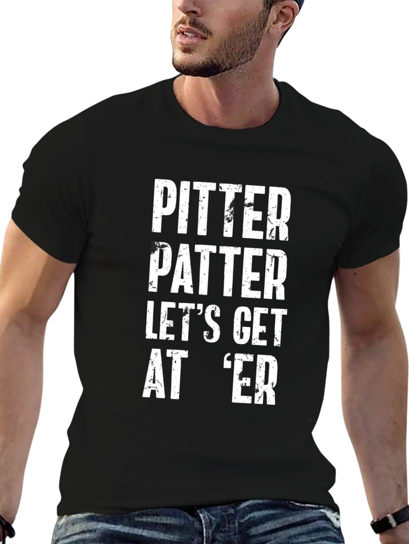 Pitter Patter Lets Get At Er Graphic T-Shirt