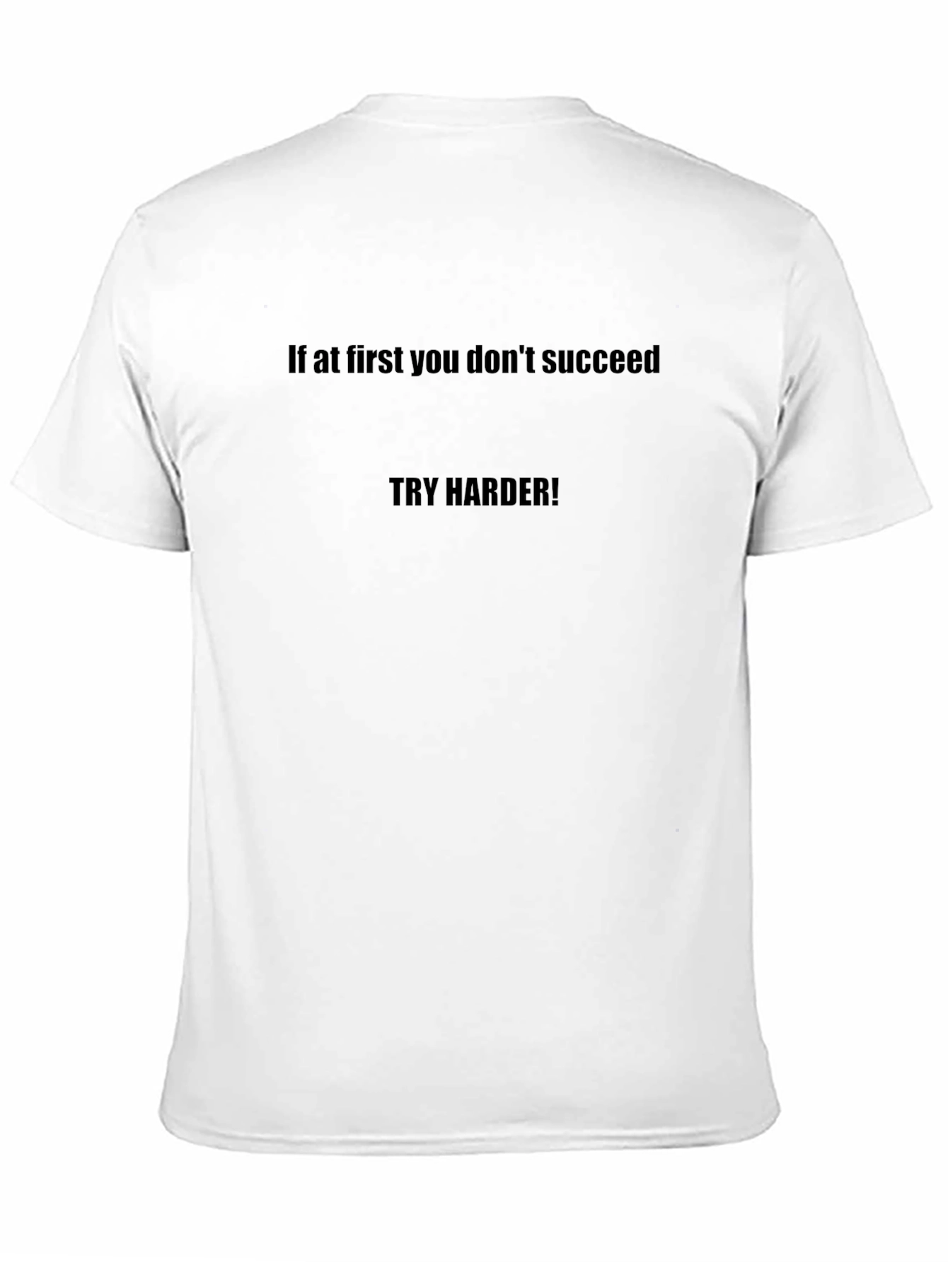 Motivational T-Shirt - Try Harder Black Tee