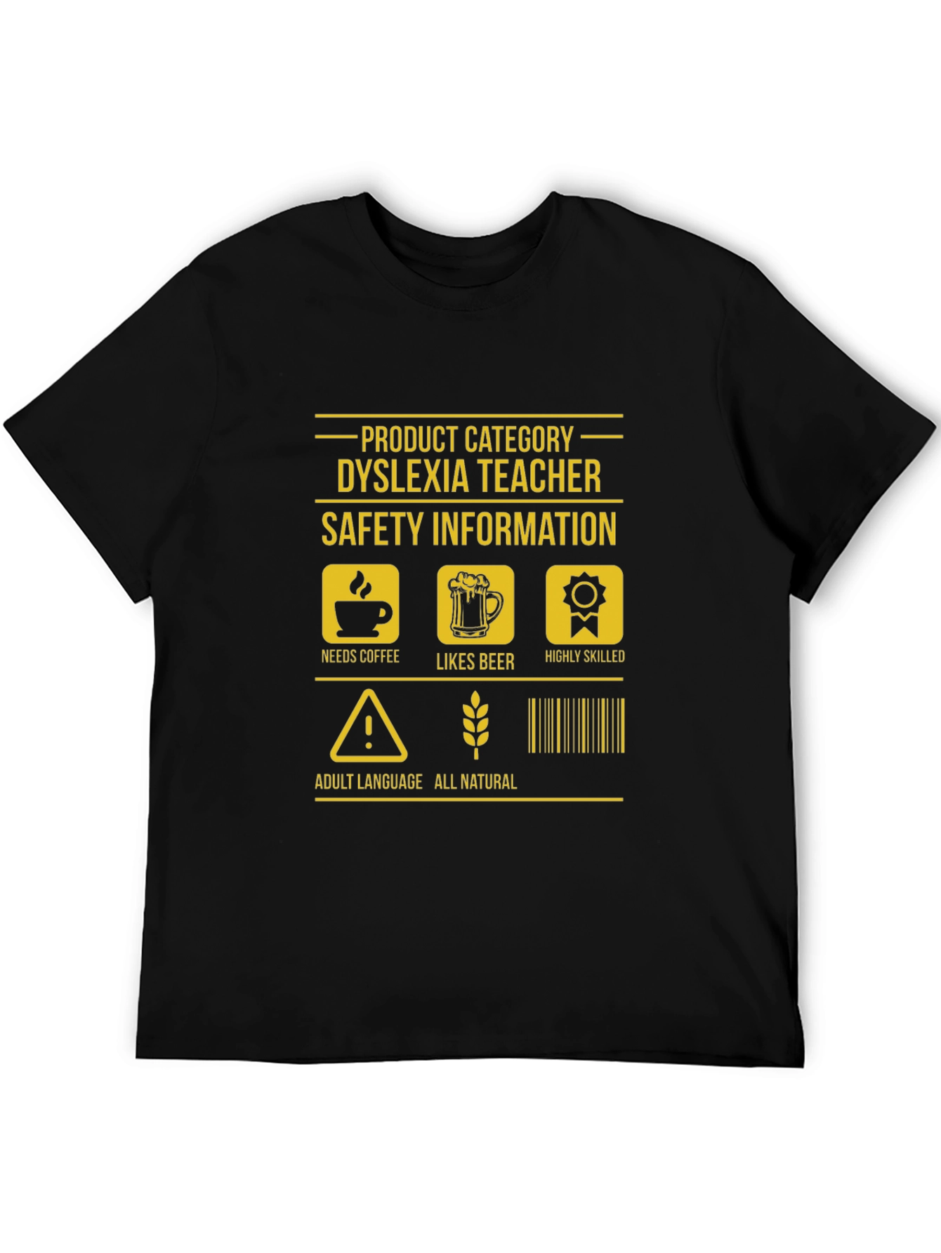 Dyslexia Teacher T-Shirt - Needs Coffee Likes Beer