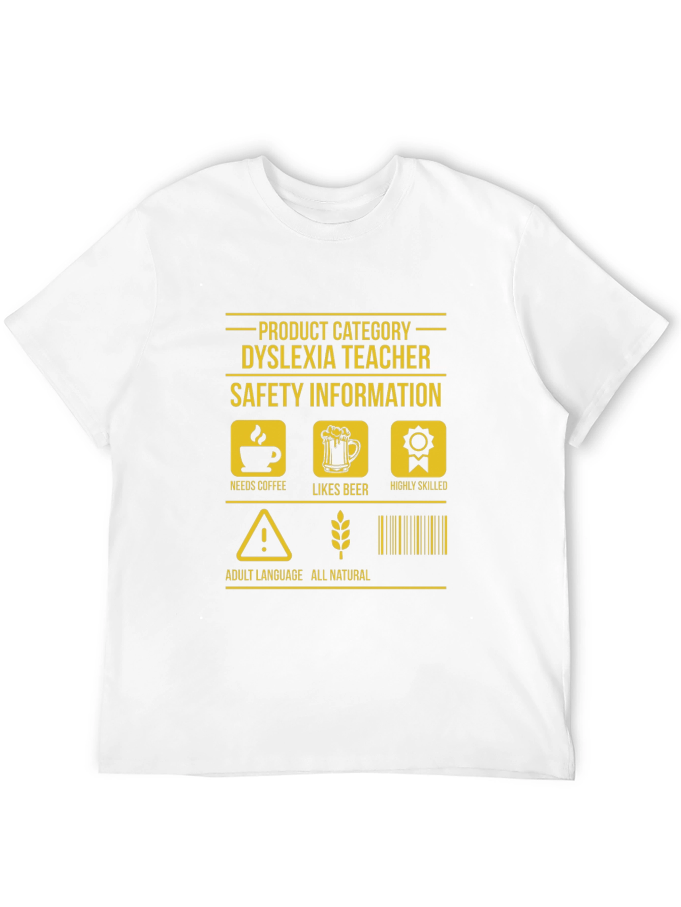 Dyslexia Teacher T-Shirt - Needs Coffee Likes Beer