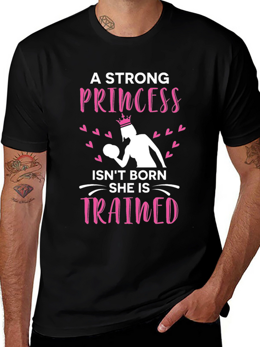 Strong Princess Trained Graphic T-Shirt
