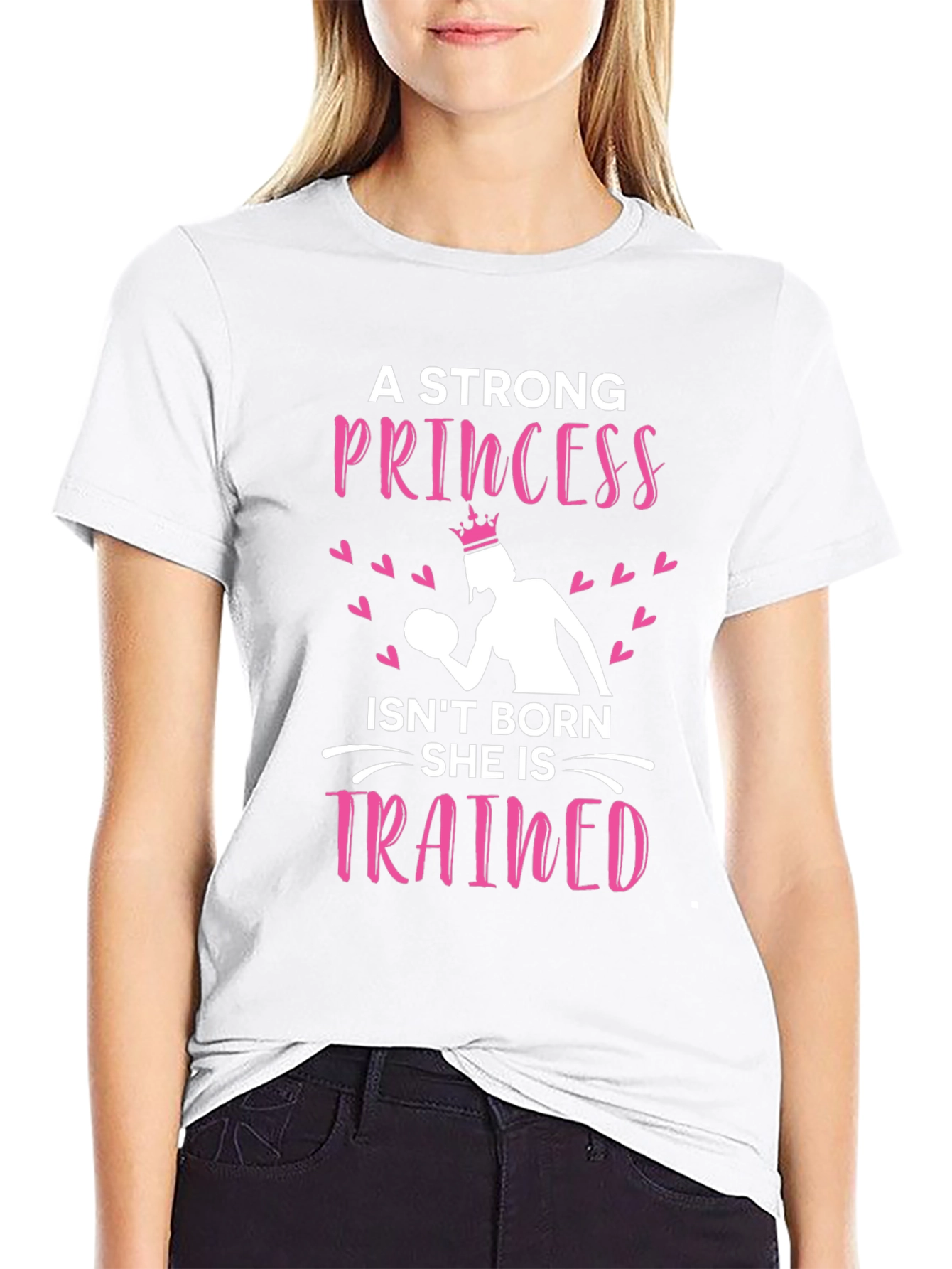 Strong Princess Trained Graphic T-Shirt
