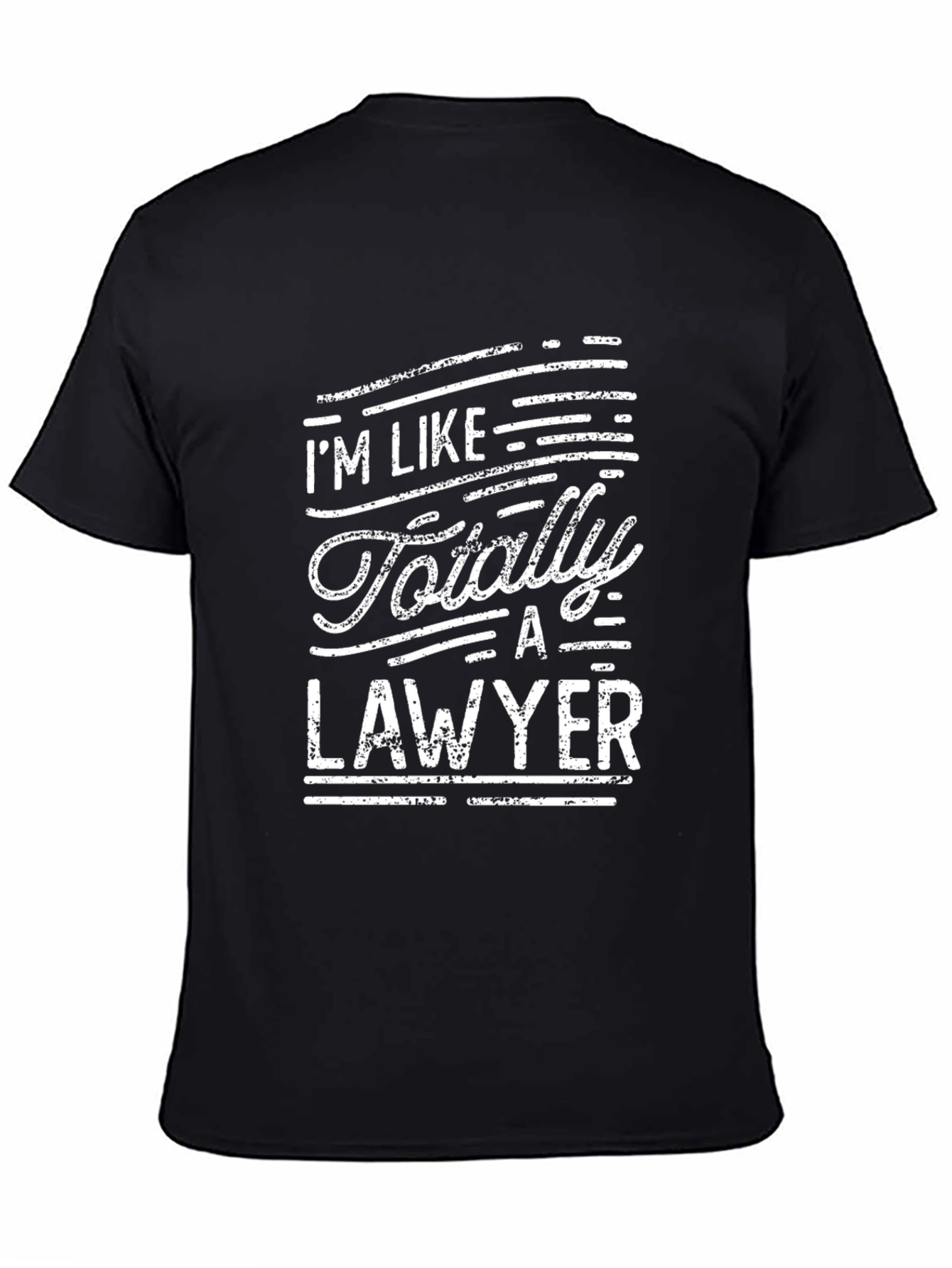Im Like Totally A Lawyer T-Shirt Funny Gift