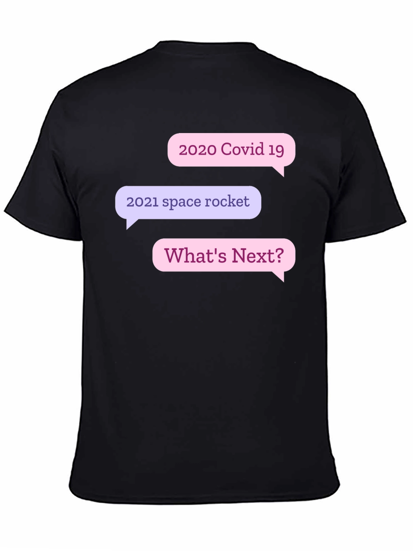 Humorous 2020-2021 Whats Next? T-Shirt