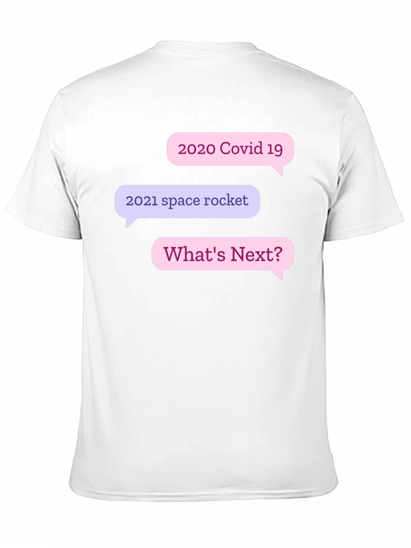 Humorous 2020-2021 Whats Next? T-Shirt