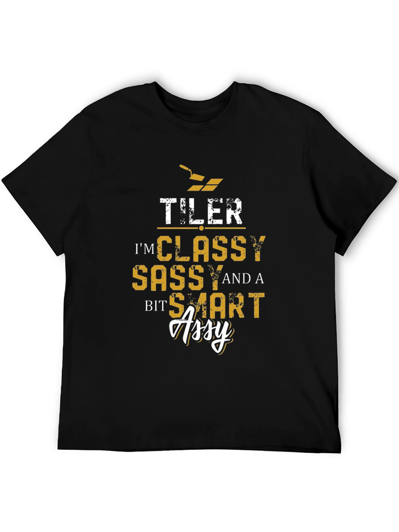 Tiler Classy Sassy Smart Assy T-Shirt - Black
