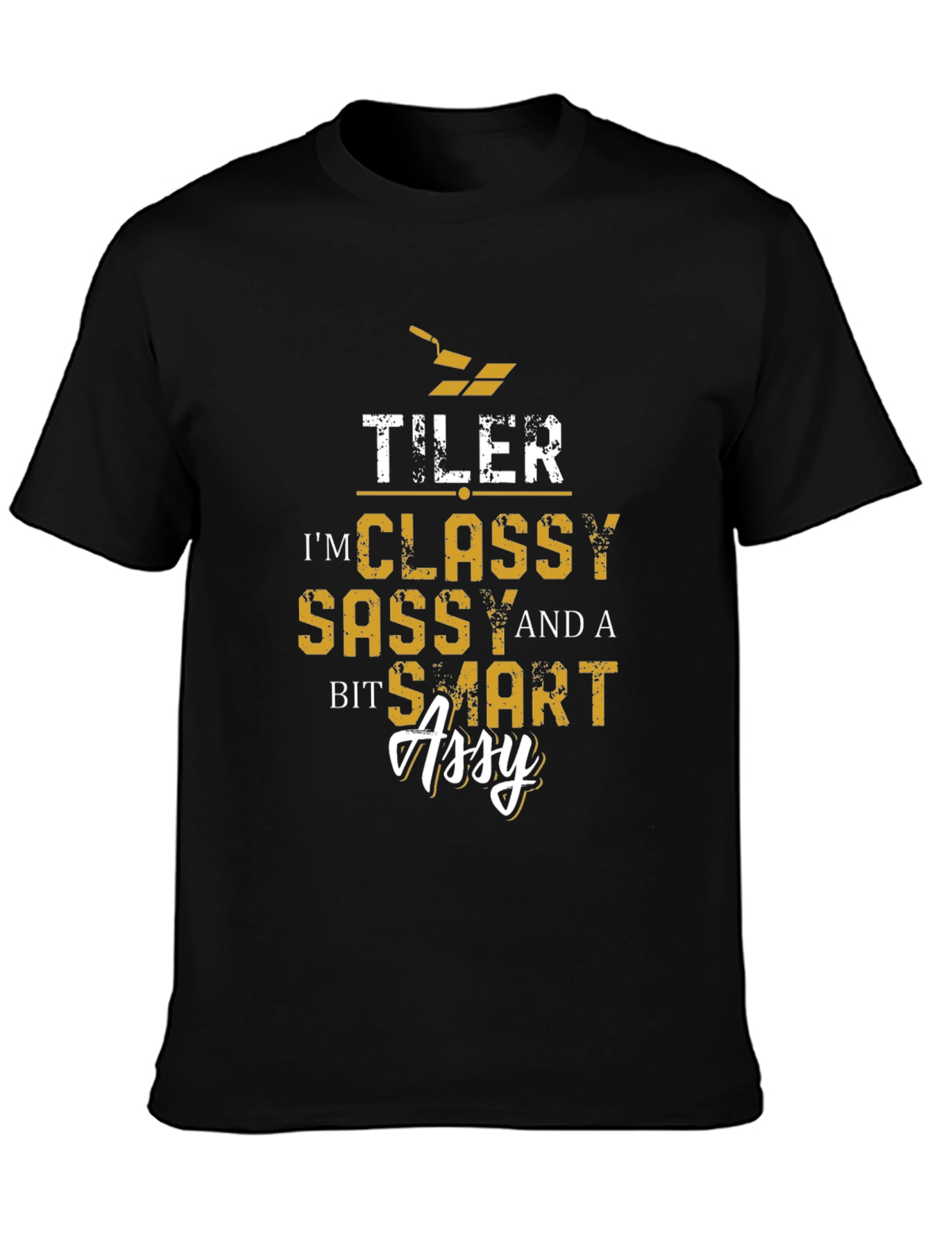 Tiler Classy Sassy Smart Assy T-Shirt - Black
