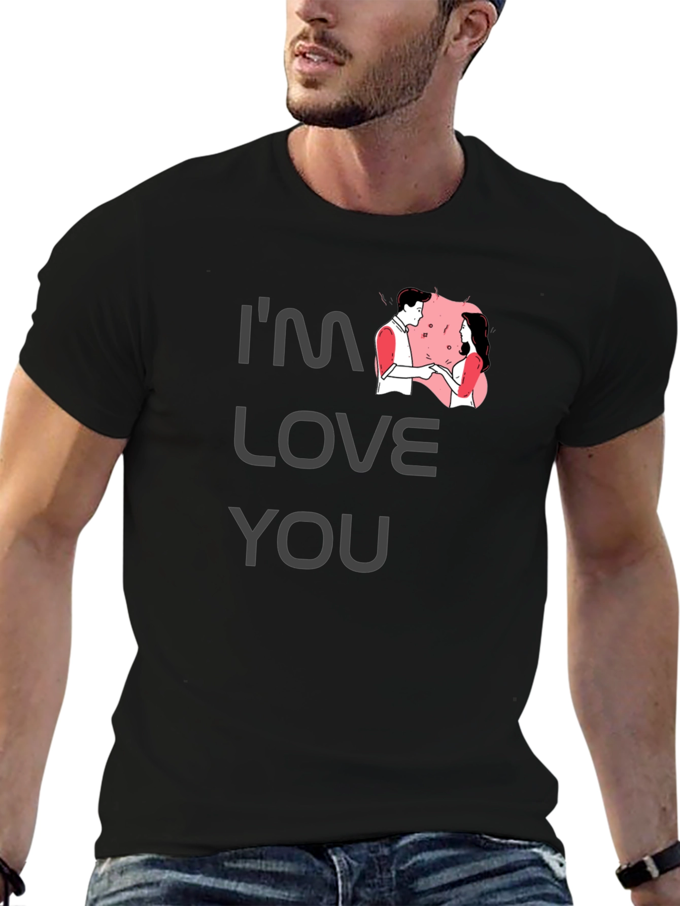 Im Love You T-Shirt - Romantic Graphic Tee