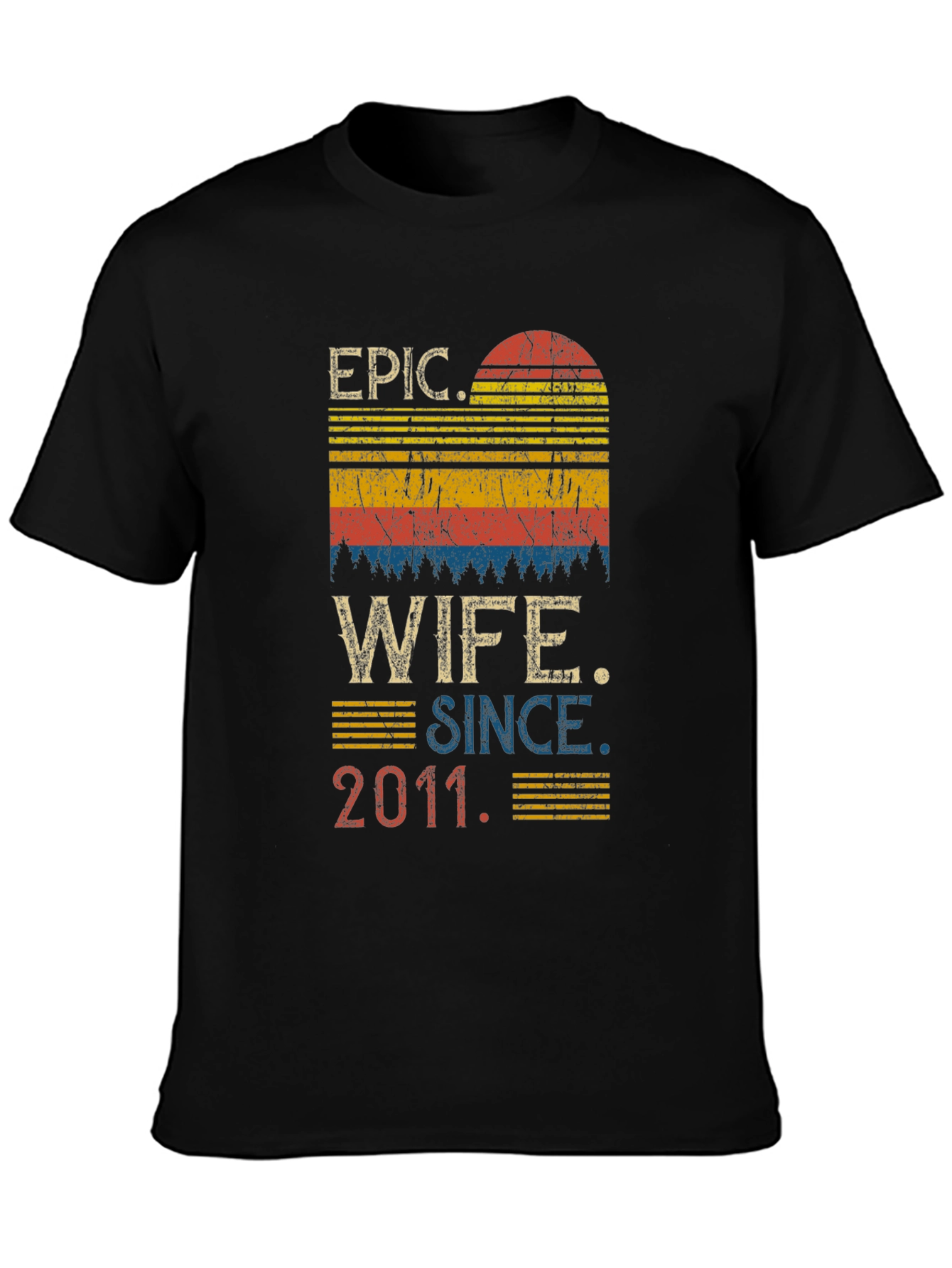 Epic Wife Since 2011 Graphic Tee