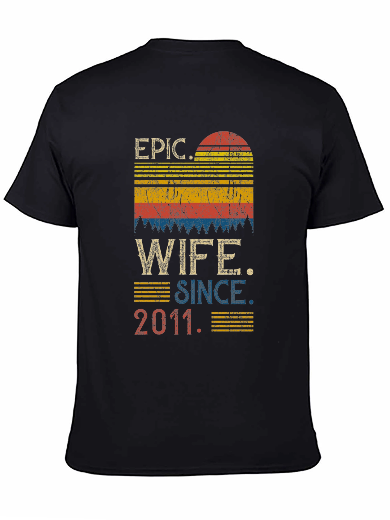 Epic Wife Since 2011 Graphic Tee