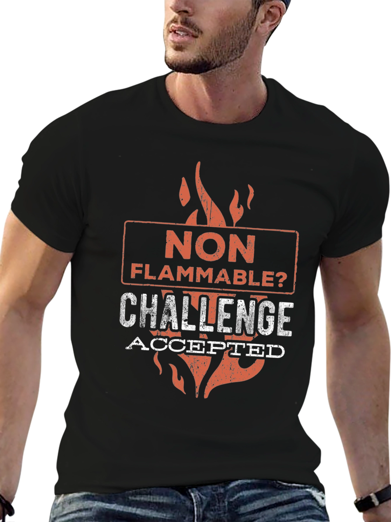 Non Flammable Challenge Accepted T-Shirt