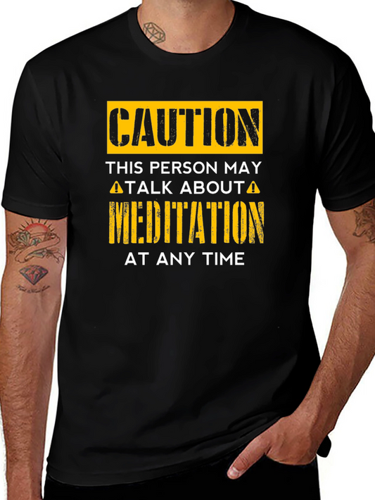 Caution Meditation T-Shirt - Funny Zen Gift Idea