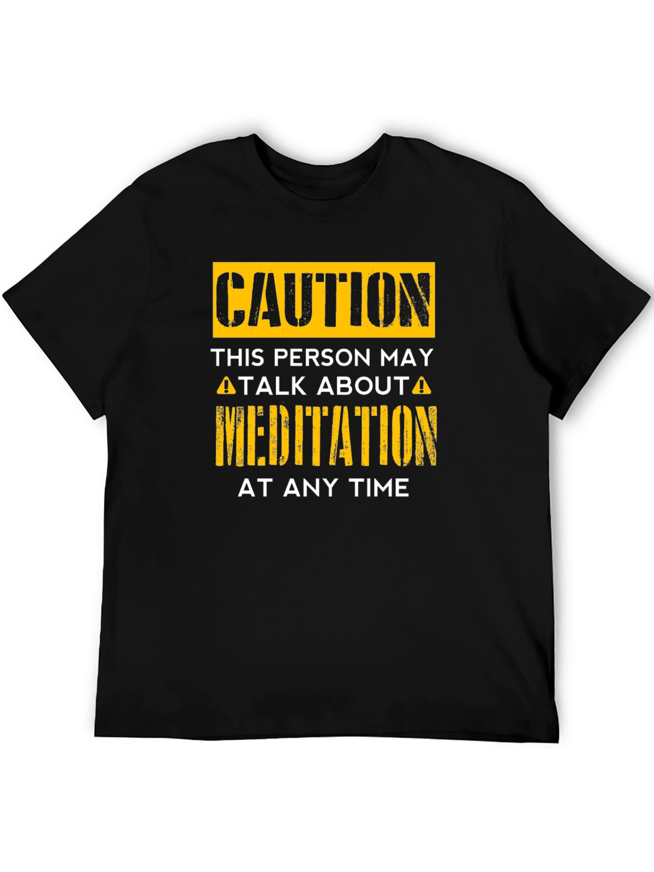 Caution Meditation T-Shirt - Funny Zen Gift Idea