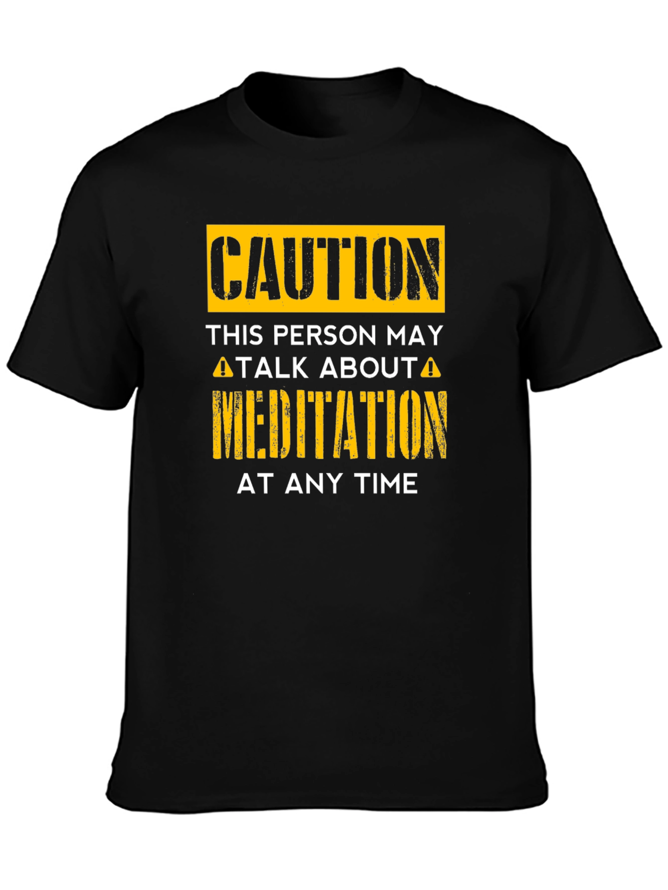Caution Meditation T-Shirt - Funny Zen Gift Idea