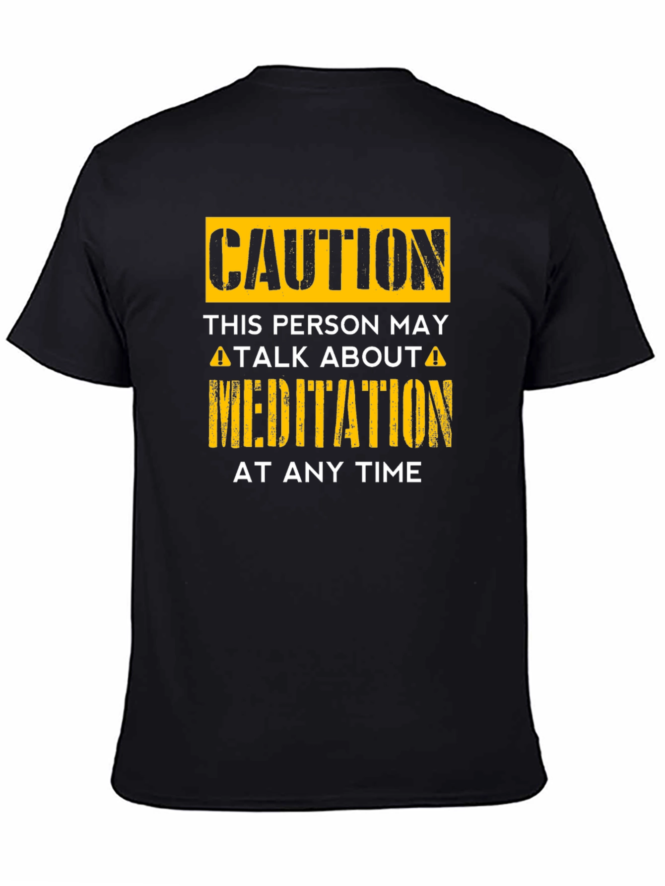 Caution Meditation T-Shirt - Funny Zen Gift Idea