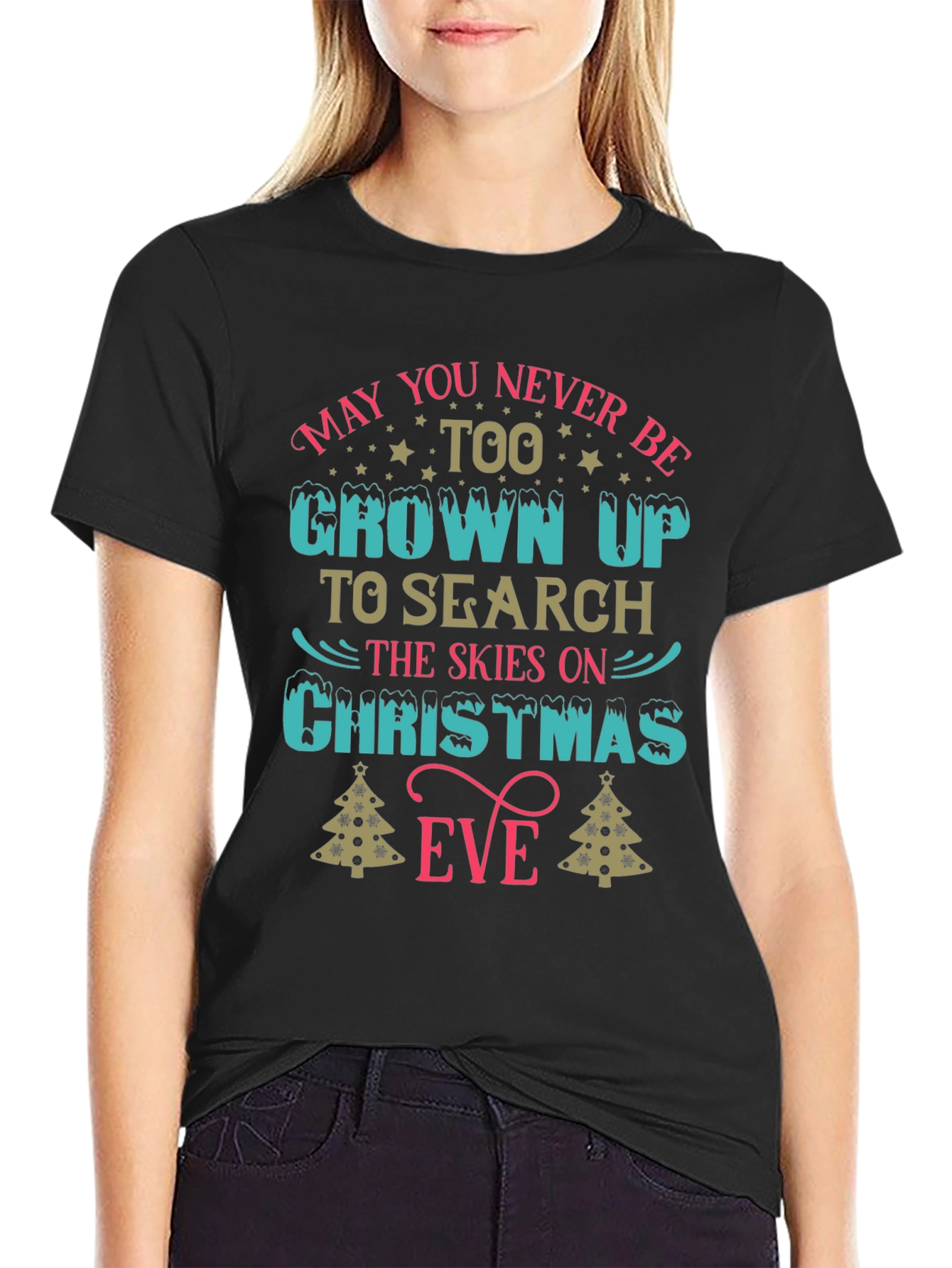 Christmas Eve T-Shirt: Never Too Grown Up