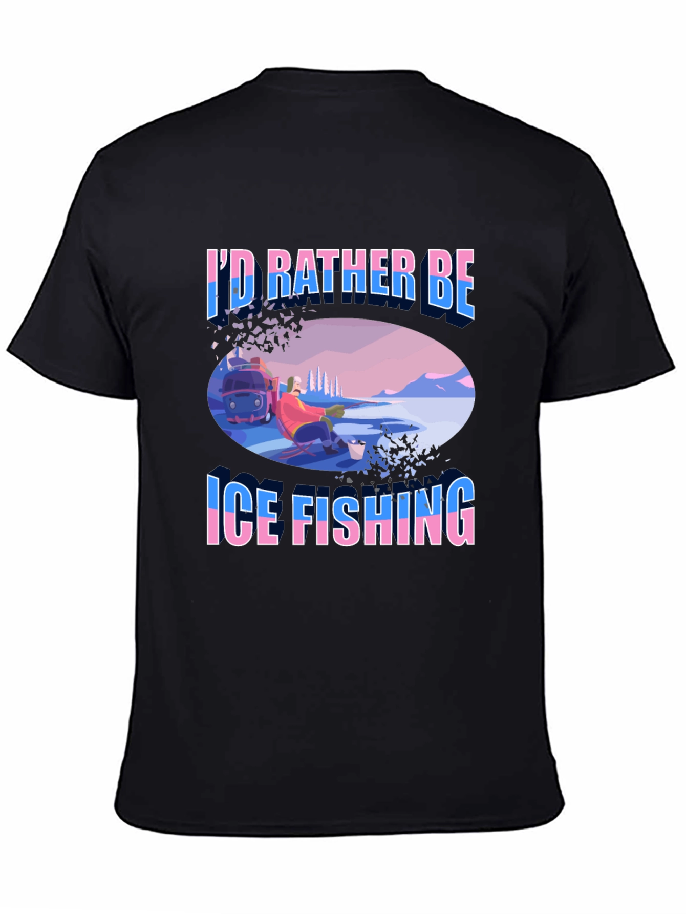 Ice Fishing T-Shirt - Funny Fisherman Tee