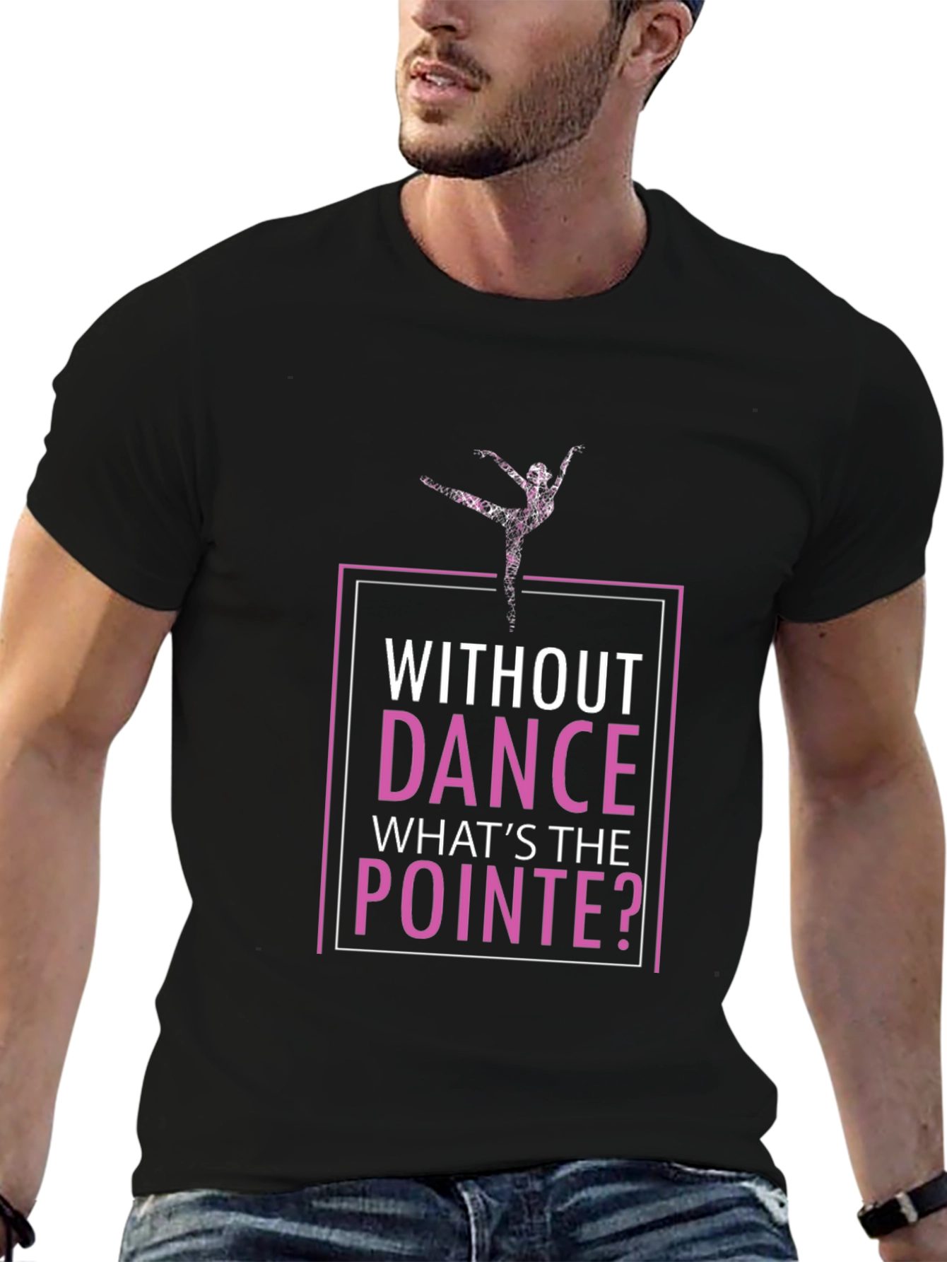Without Dance Whats the Pointe T-Shirt