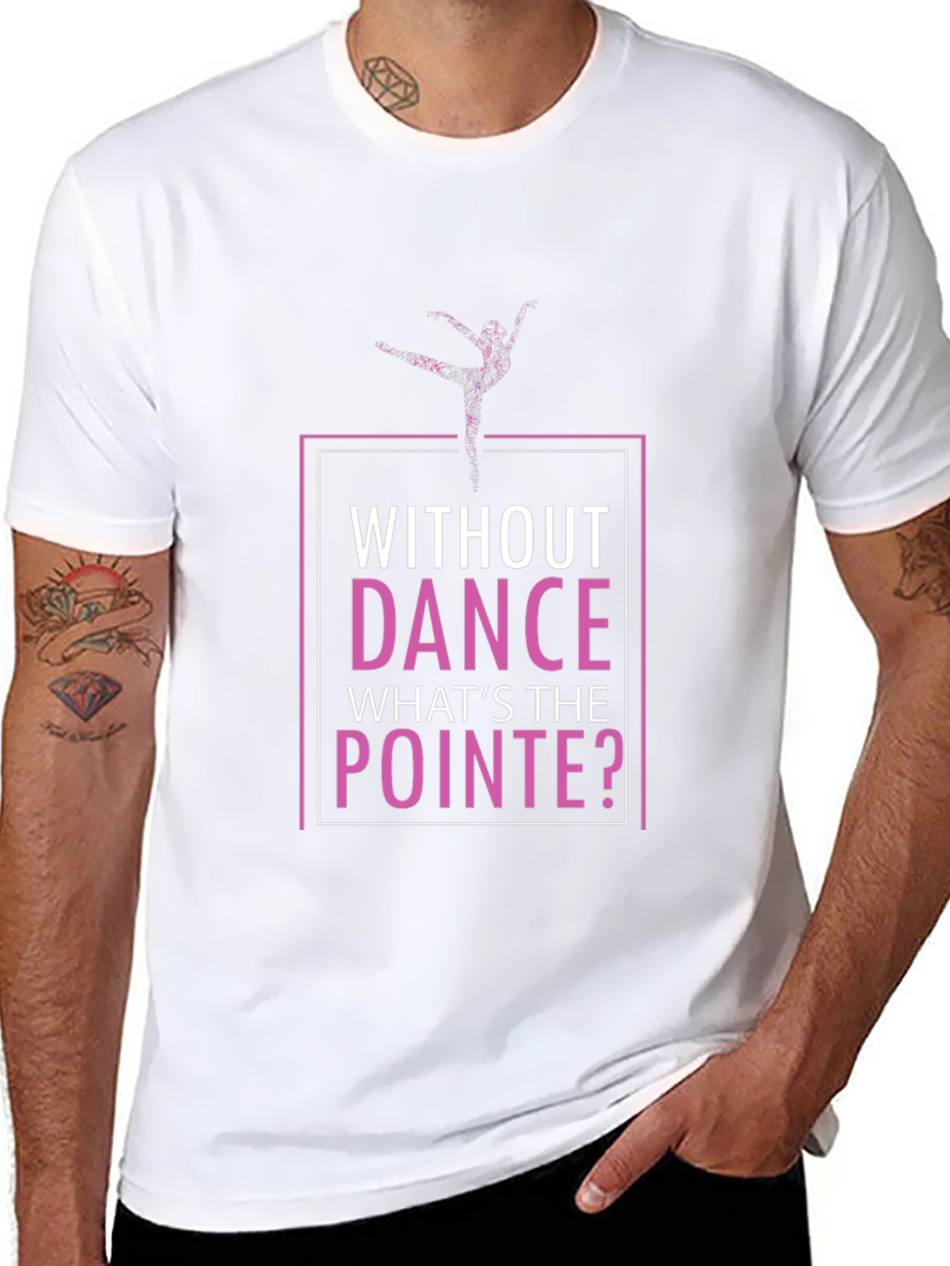 Without Dance Whats the Pointe T-Shirt