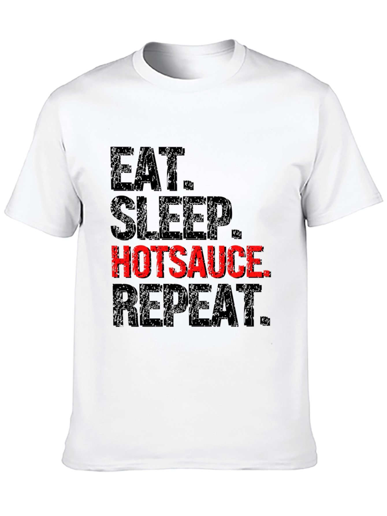 Eat Sleep Hotsauce Repeat Graphic Tee