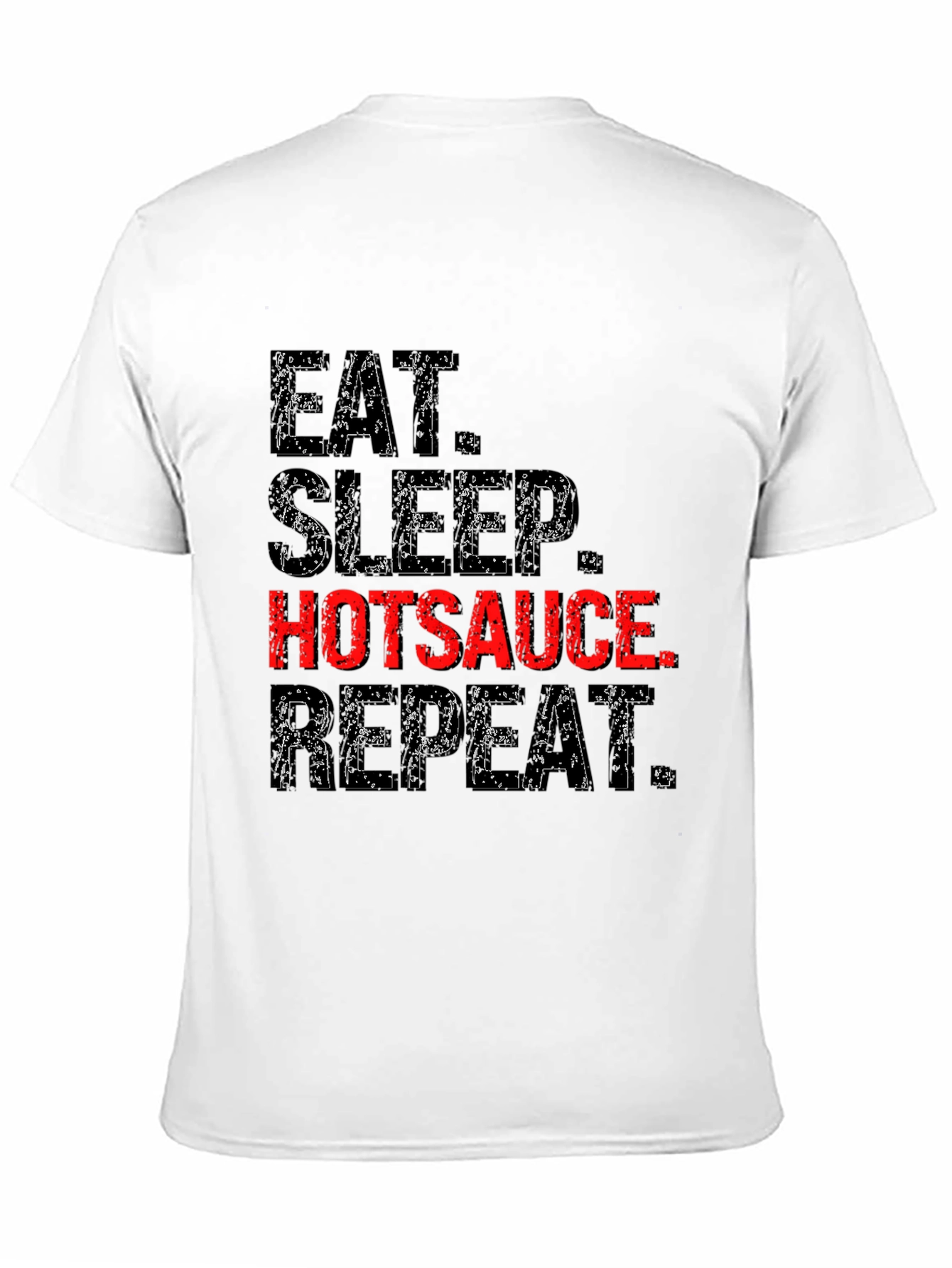 Eat Sleep Hotsauce Repeat Graphic Tee