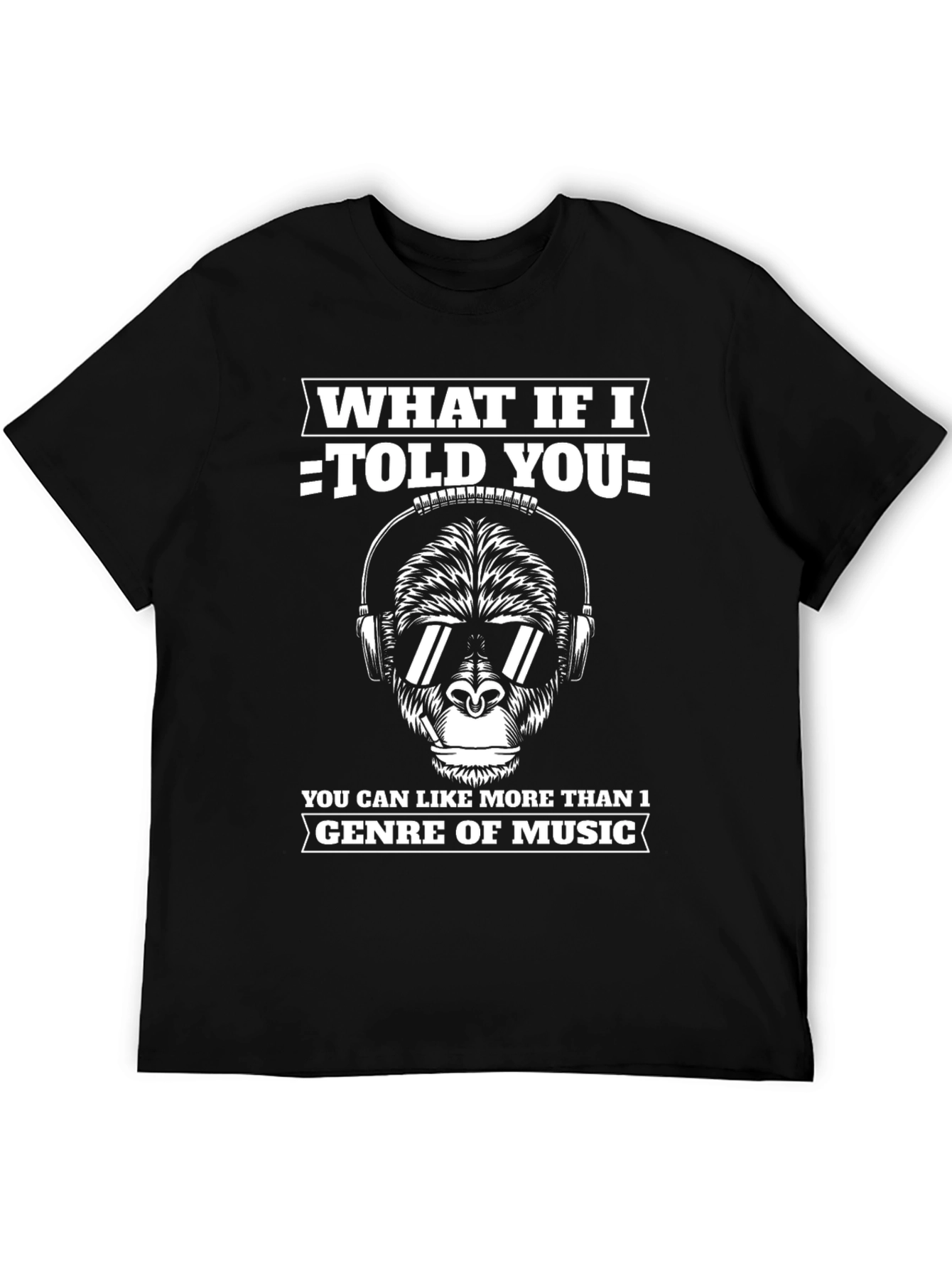 What If I Told You Music T-Shirt