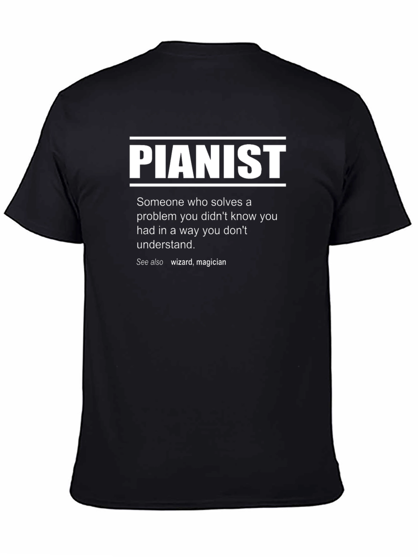 Pianist Definition T-Shirt - Funny Musician Tee