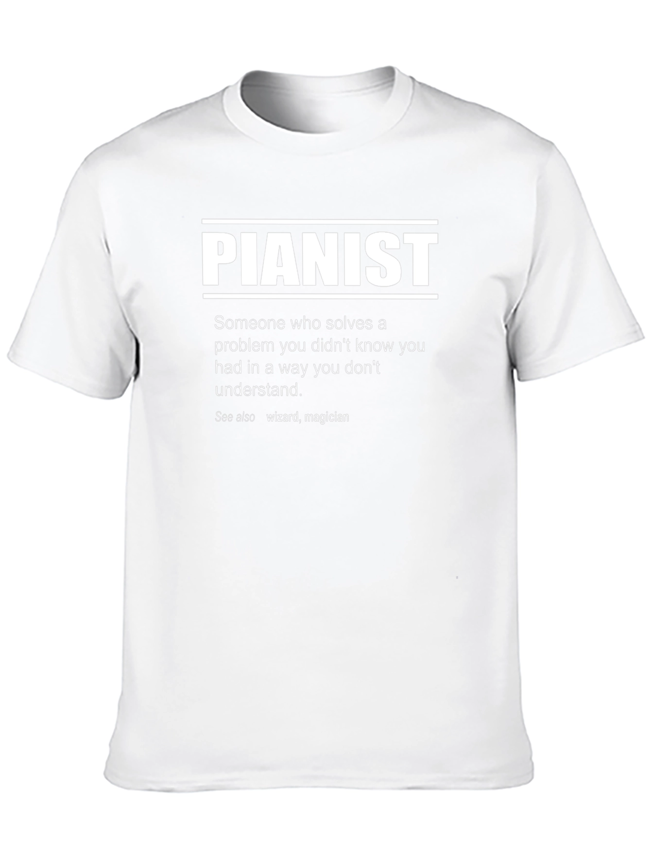 Pianist Definition T-Shirt - Funny Musician Tee