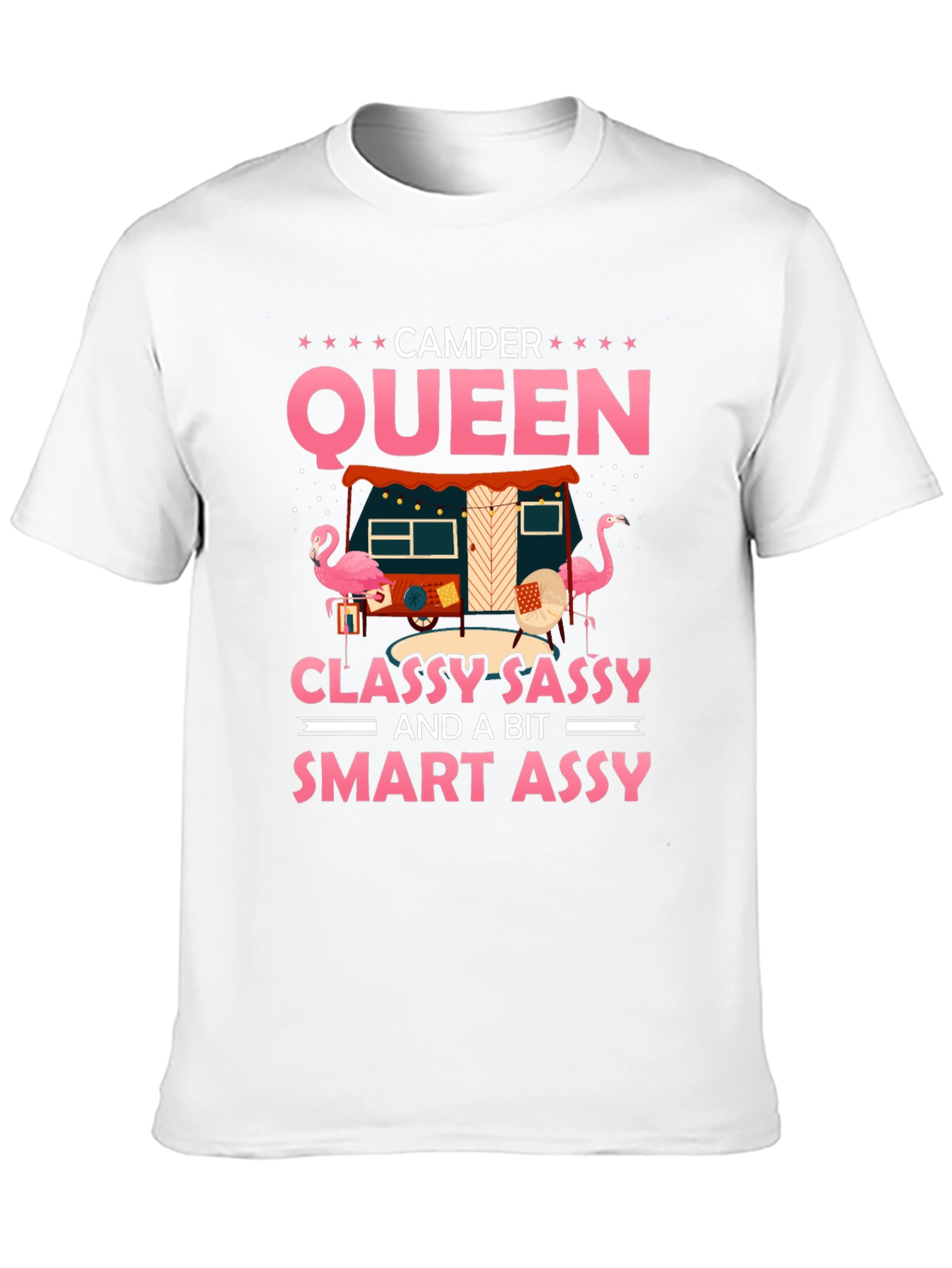 Camper Queen T-Shirt - Classy Sassy & Smart