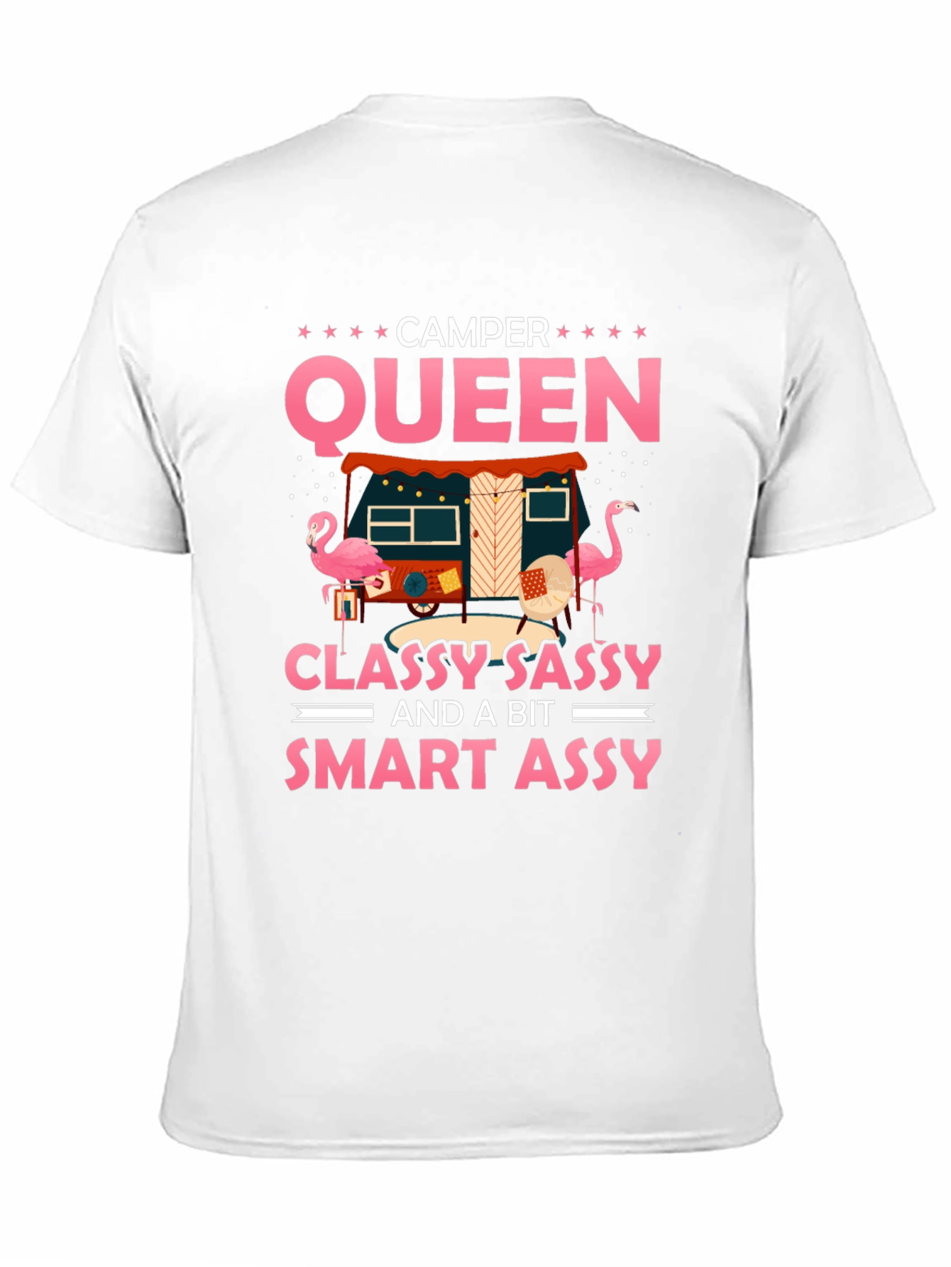 Camper Queen T-Shirt - Classy Sassy & Smart