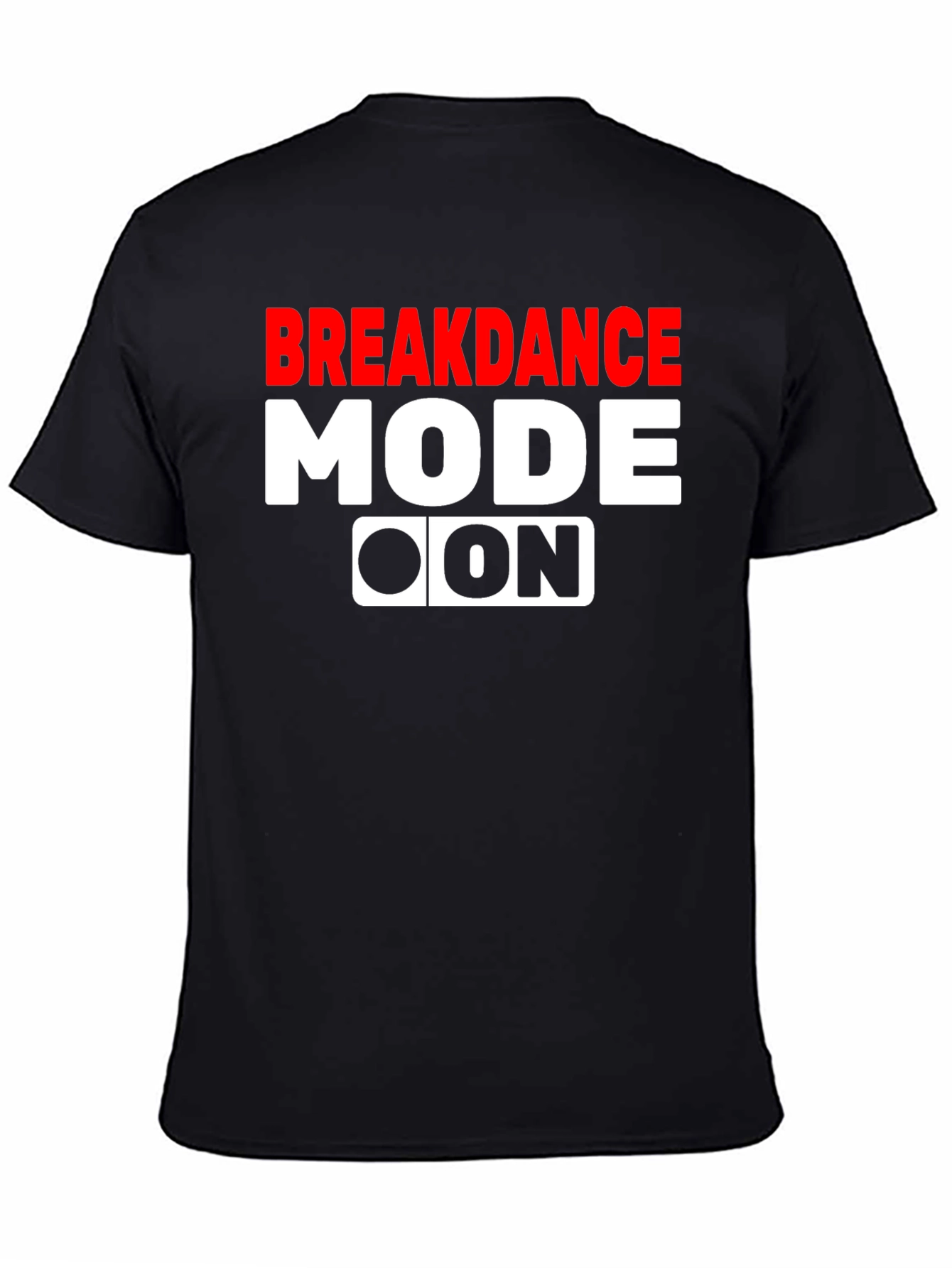 Breakdance Mode On Graphic Tee