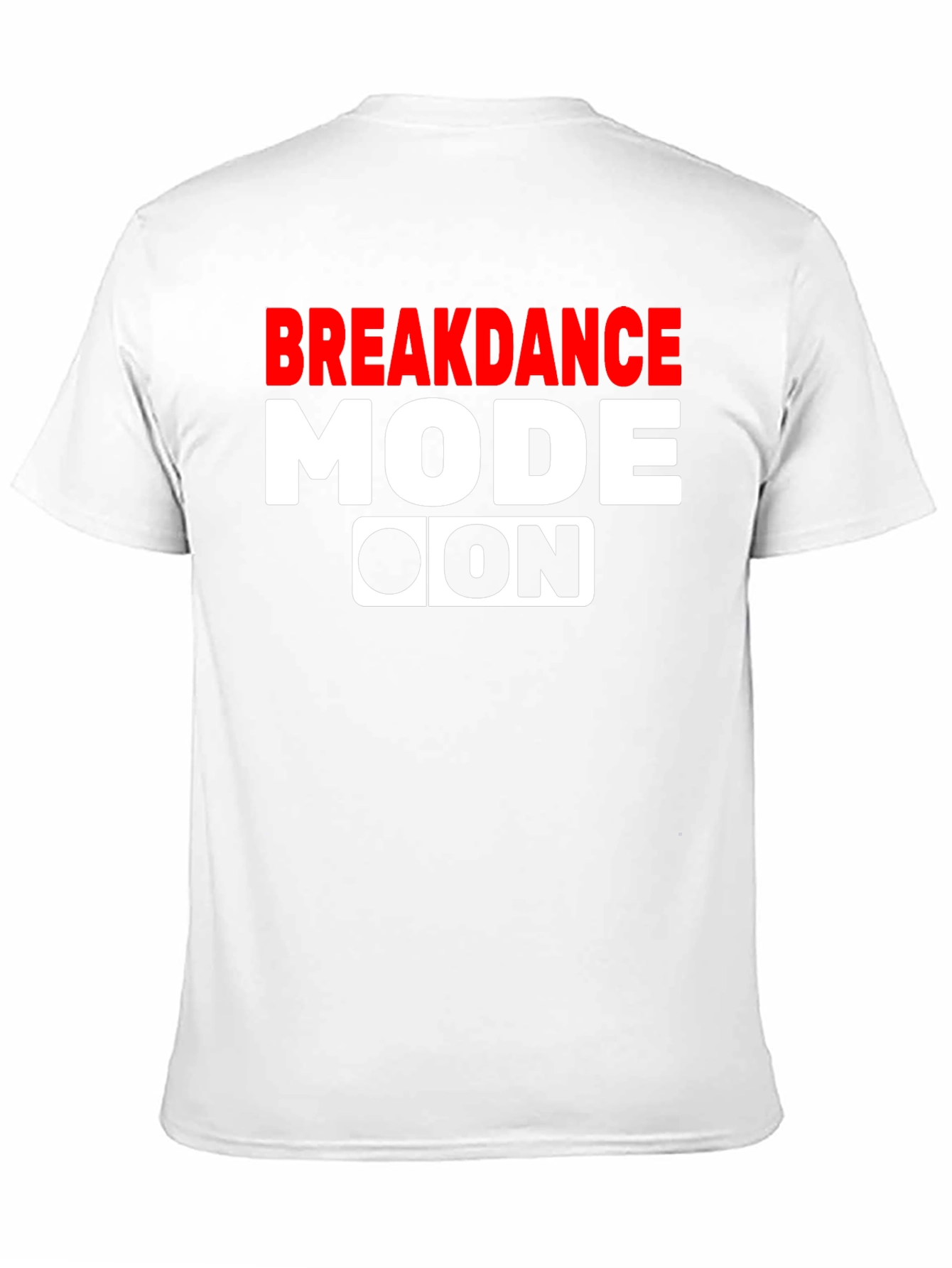 Breakdance Mode On Graphic Tee