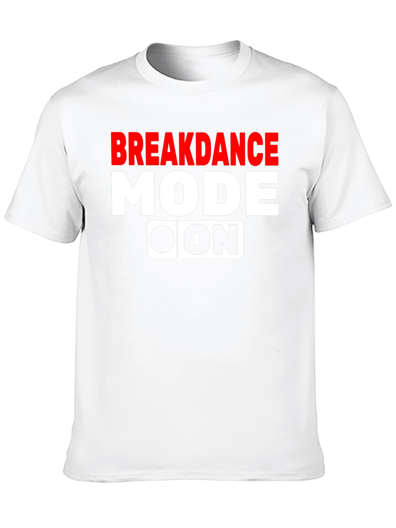 Breakdance Mode On Graphic Tee