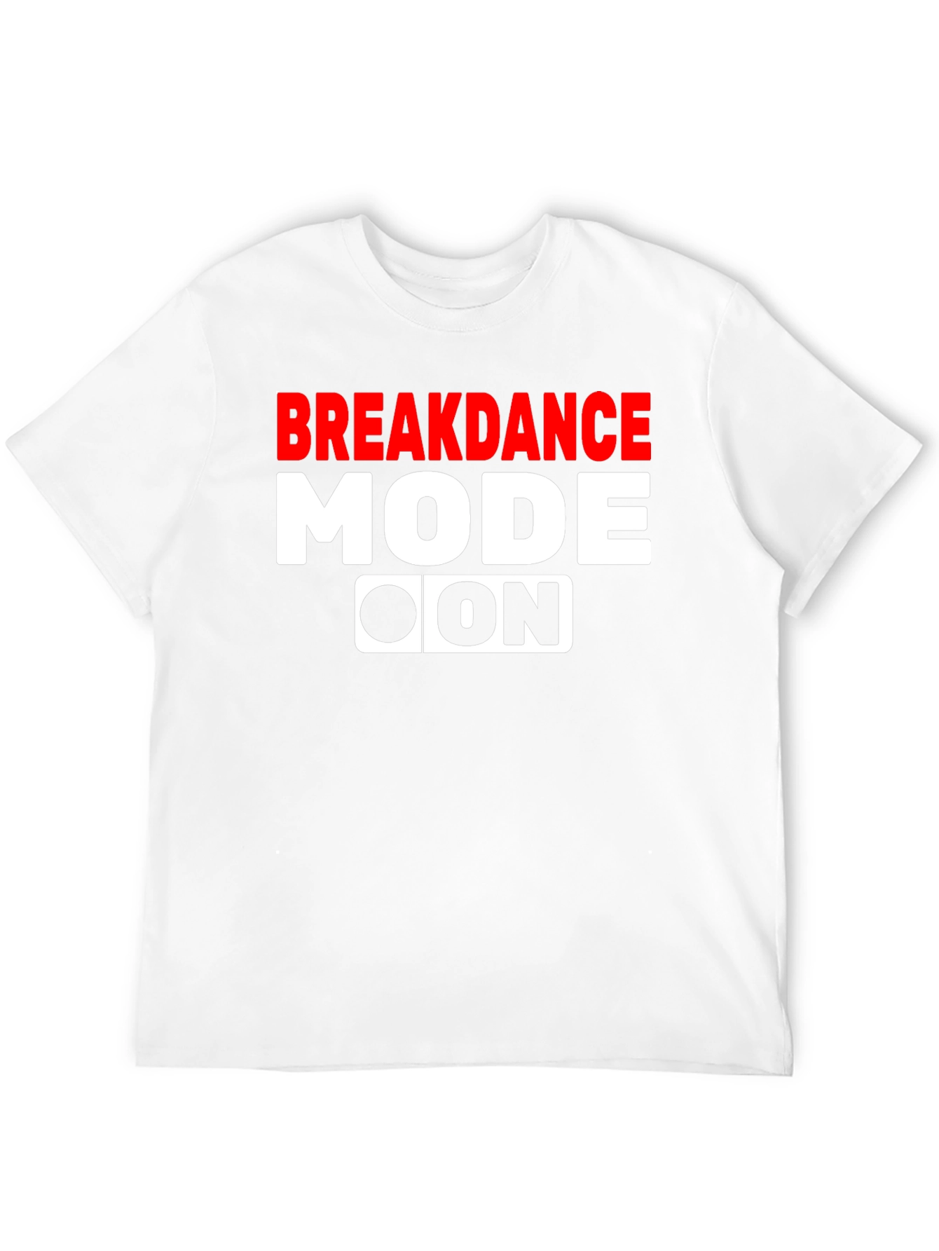 Breakdance Mode On Graphic Tee