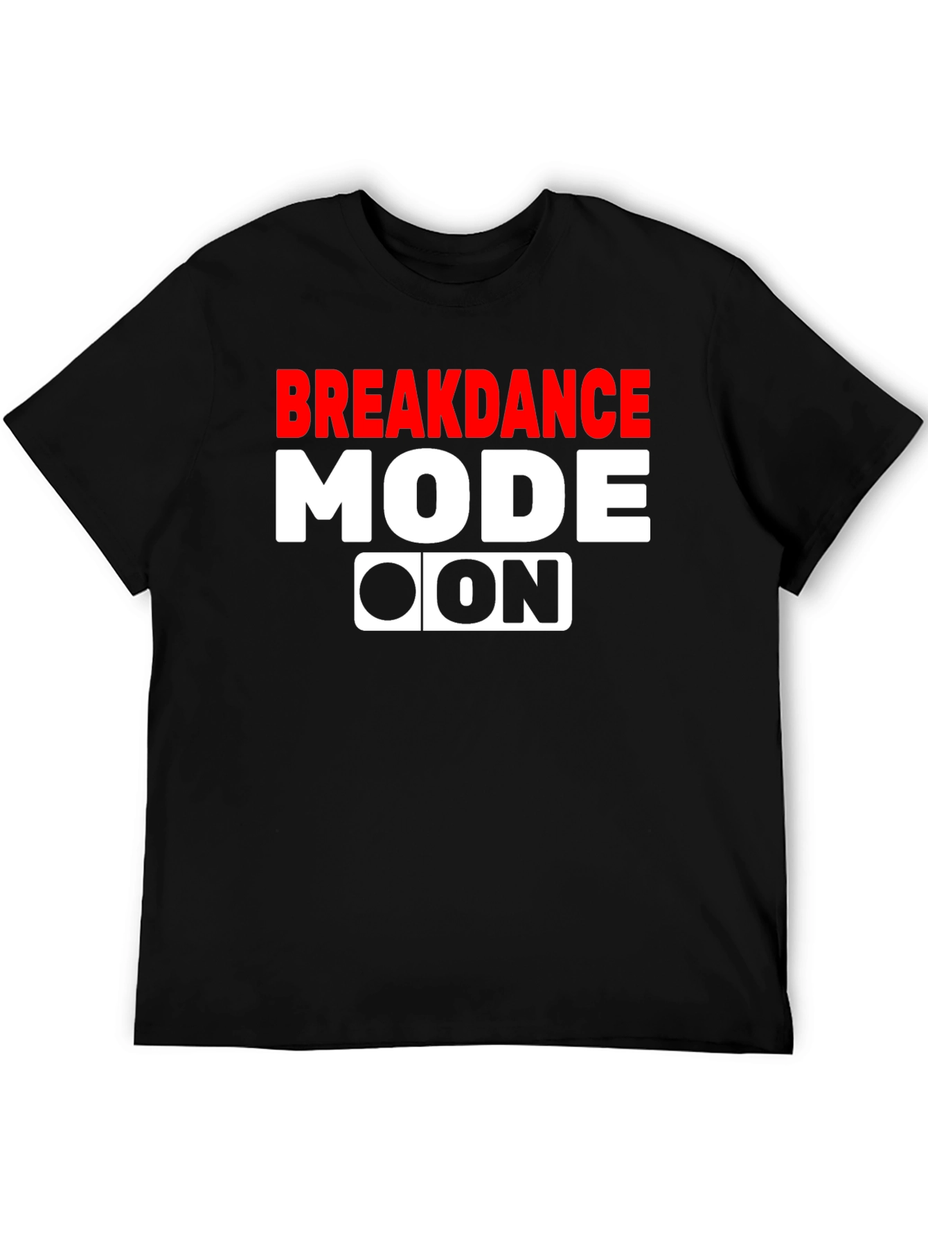 Breakdance Mode On Graphic Tee