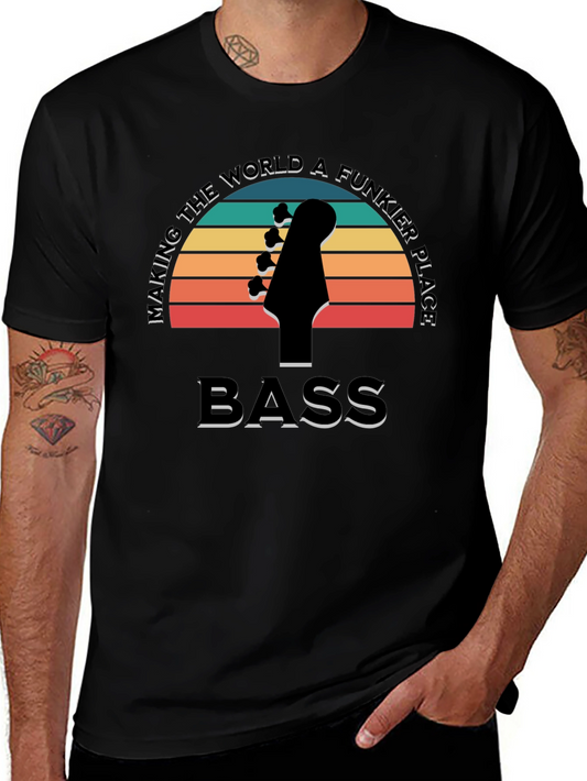 Bass Guitar T-Shirt - Making the World Funkier