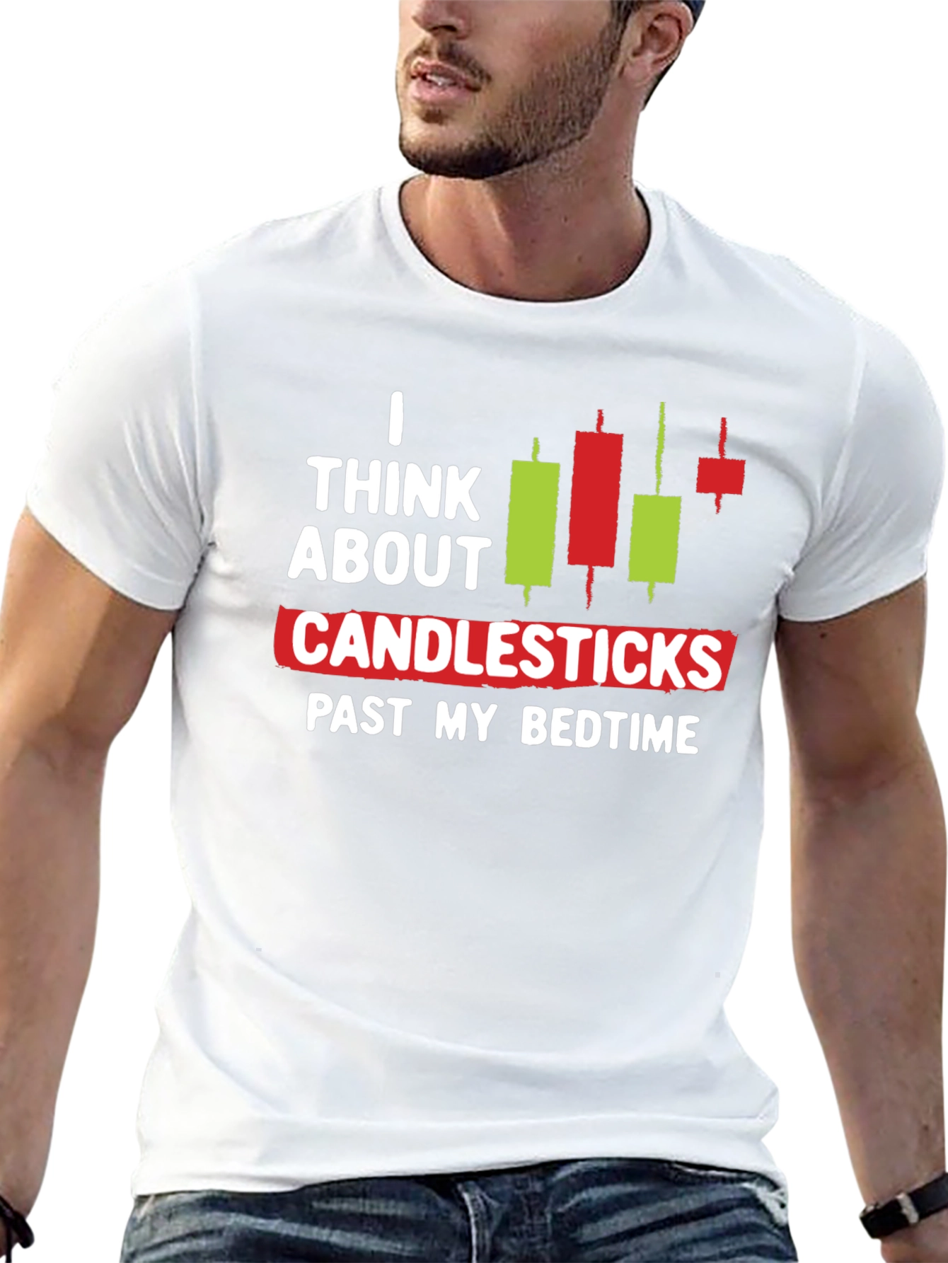I Think About Candlesticks Graphic T-Shirt