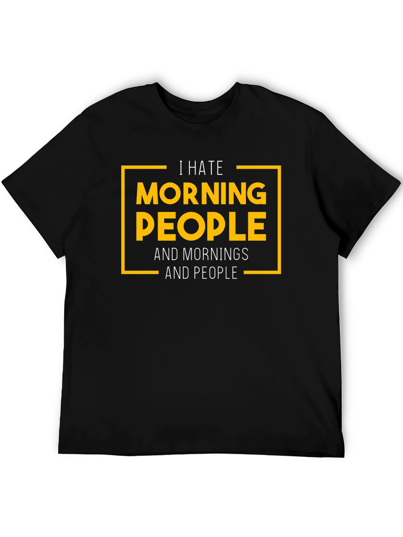I Hate Morning People Black Graphic T-Shirt