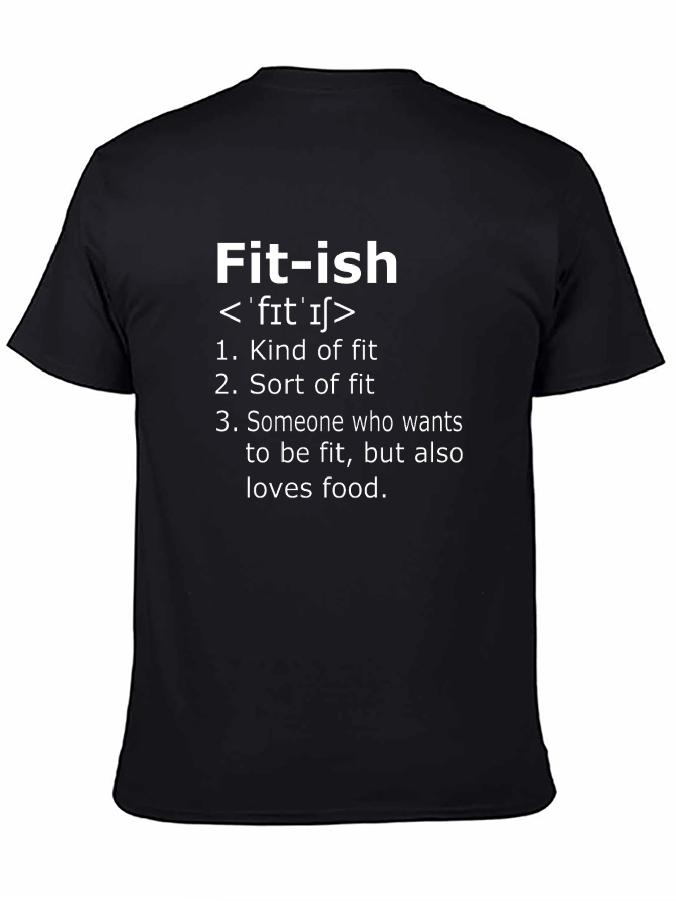 Fit-ish Definition T-Shirt