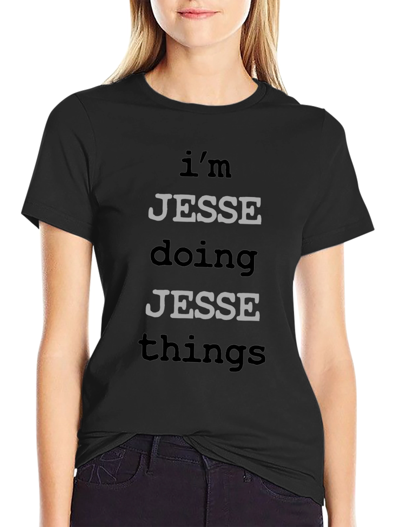 Im Jesse Doing Jesse Things Novelty T-Shirt