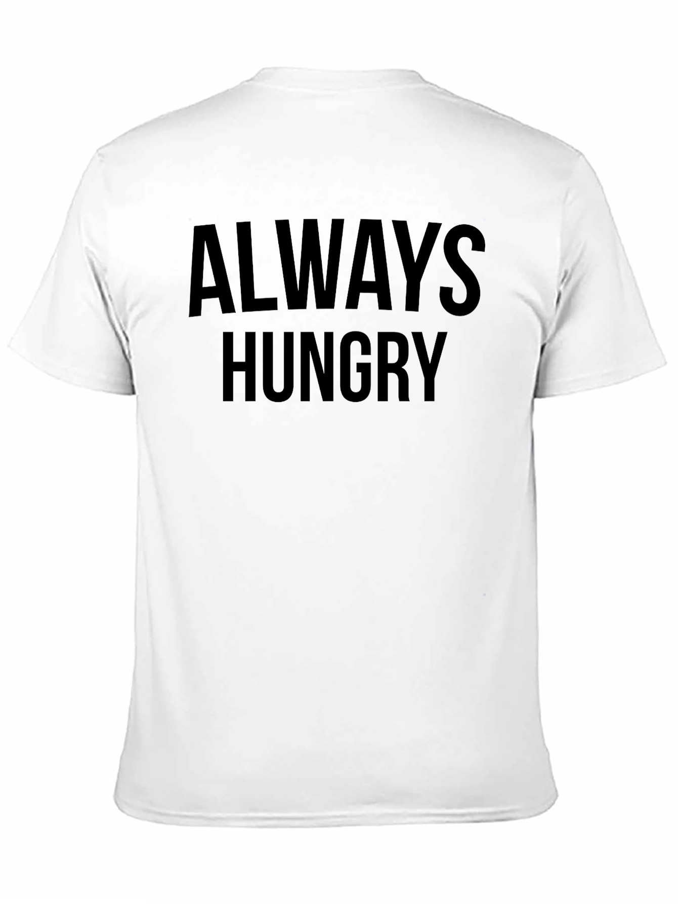 Always Hungry Black T-Shirt