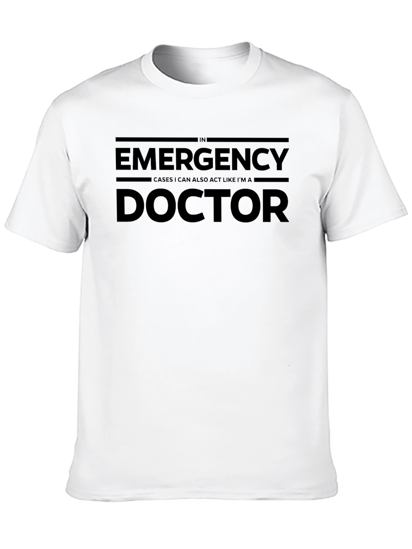 Emergency Doctor T-Shirt - Funny Medical Humor