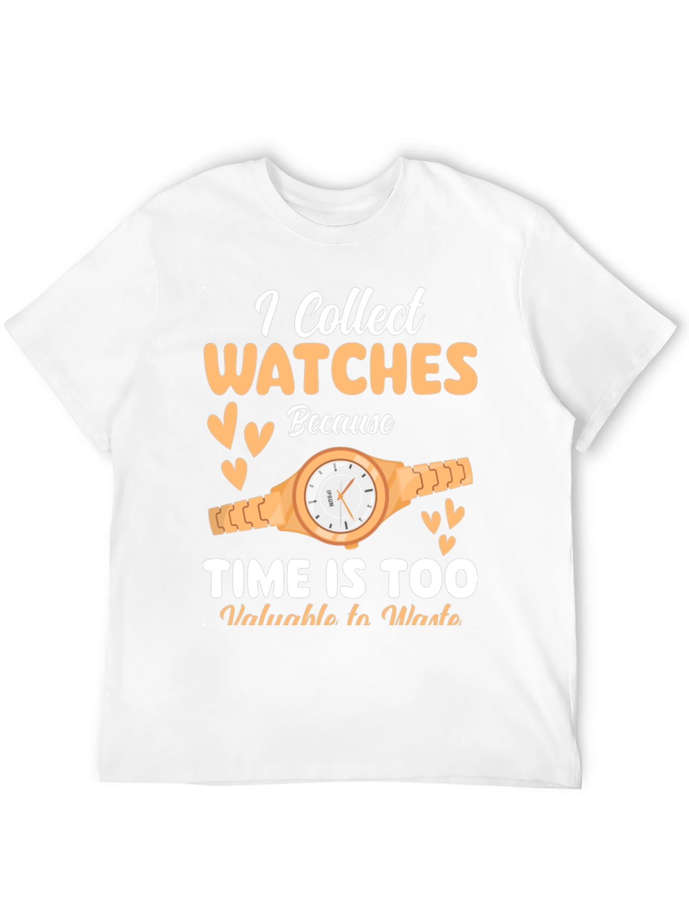 I Collect Watches T-Shirt - Time Collector Tee