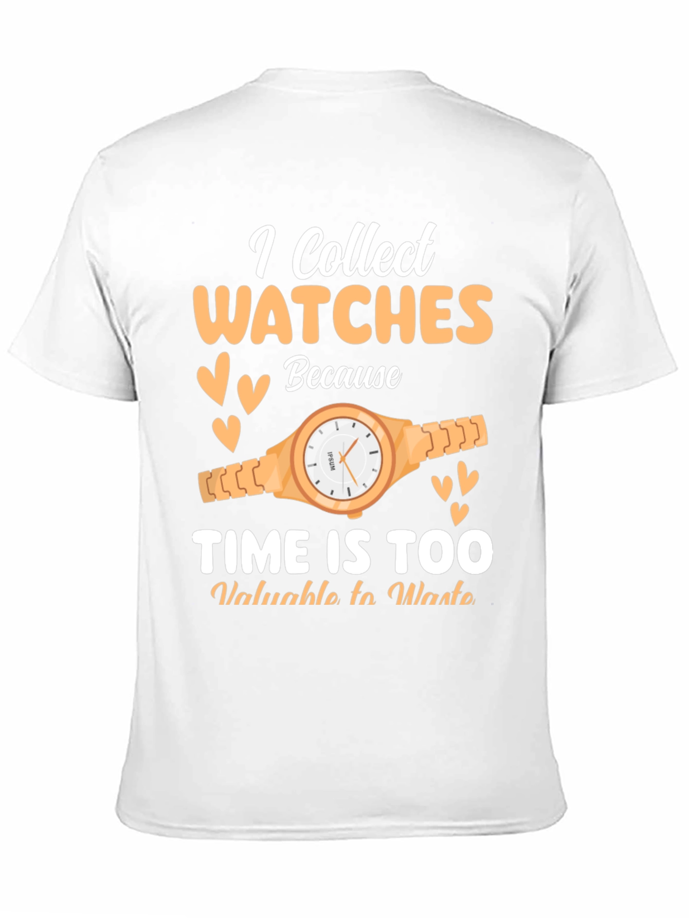 I Collect Watches T-Shirt - Time Collector Tee