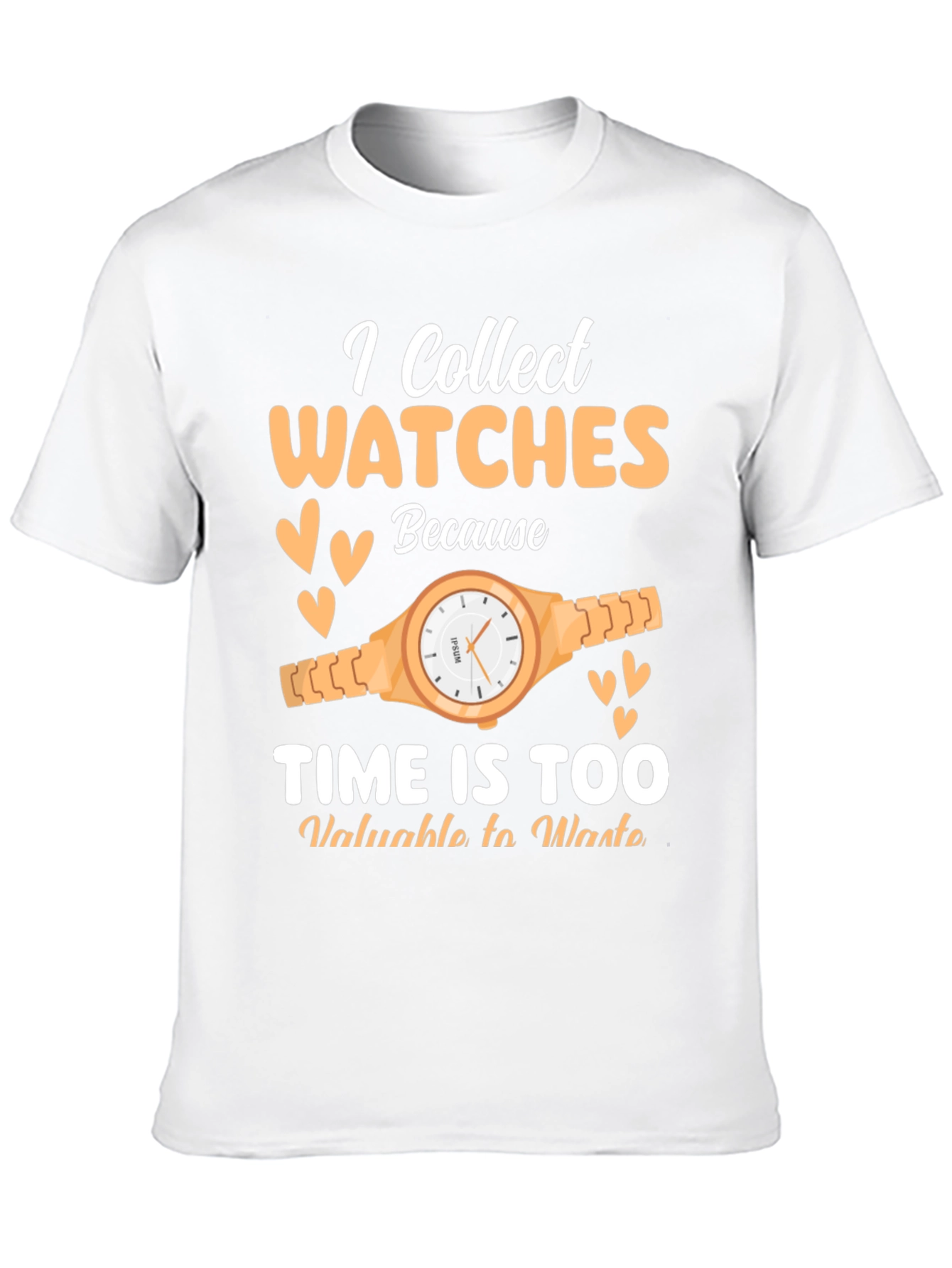 I Collect Watches T-Shirt - Time Collector Tee