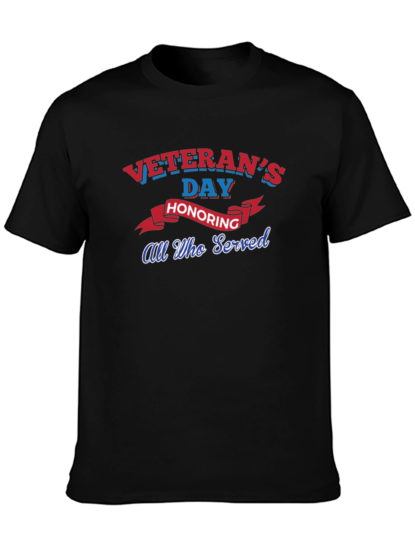 Veterans Day Honoring All Who Served T-Shirt