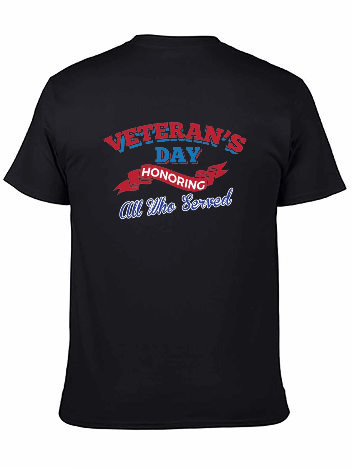Veterans Day Honoring All Who Served T-Shirt