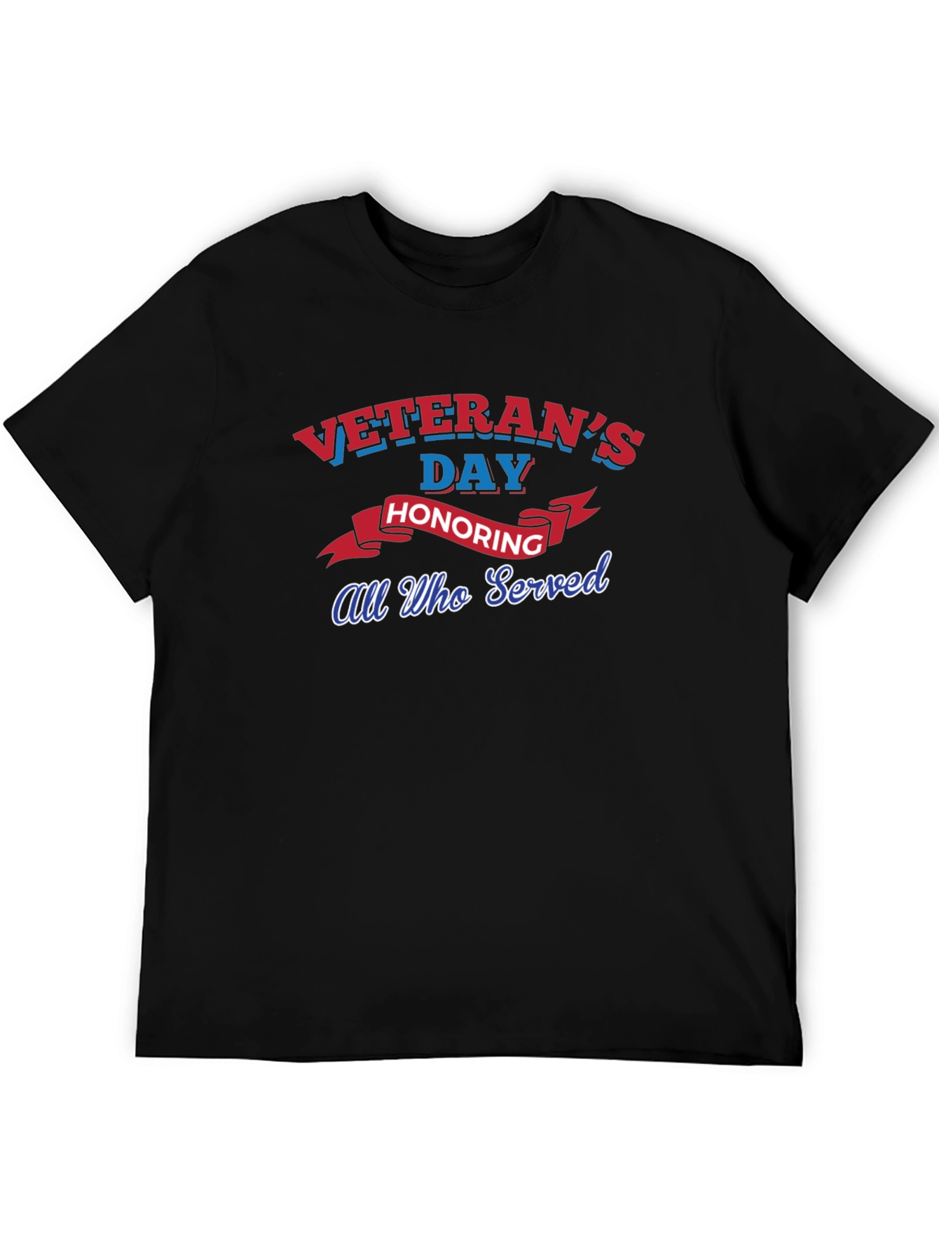 Veterans Day Honoring All Who Served T-Shirt