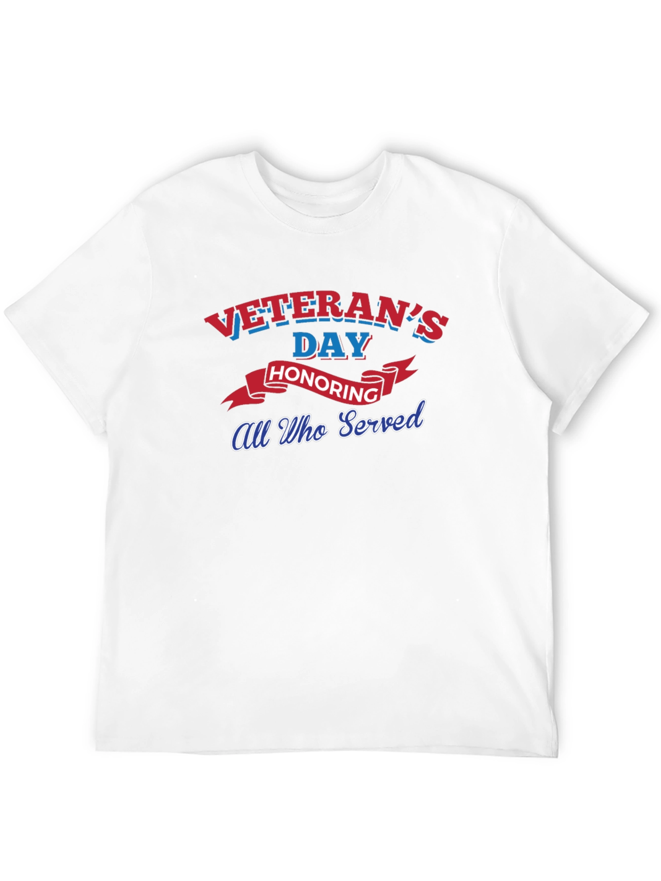 Veterans Day Honoring All Who Served T-Shirt
